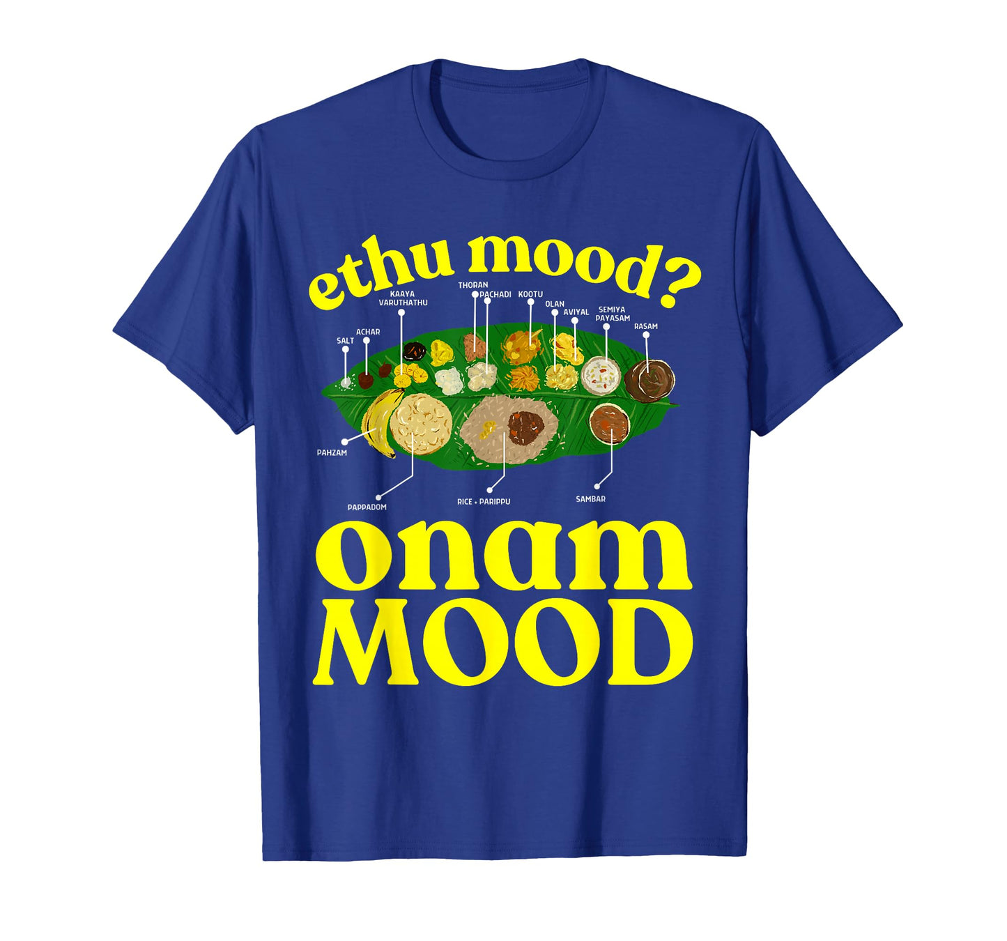 Ethu Mood Onam Mood Happy Onam Cool Men Women Kids T-Shirt