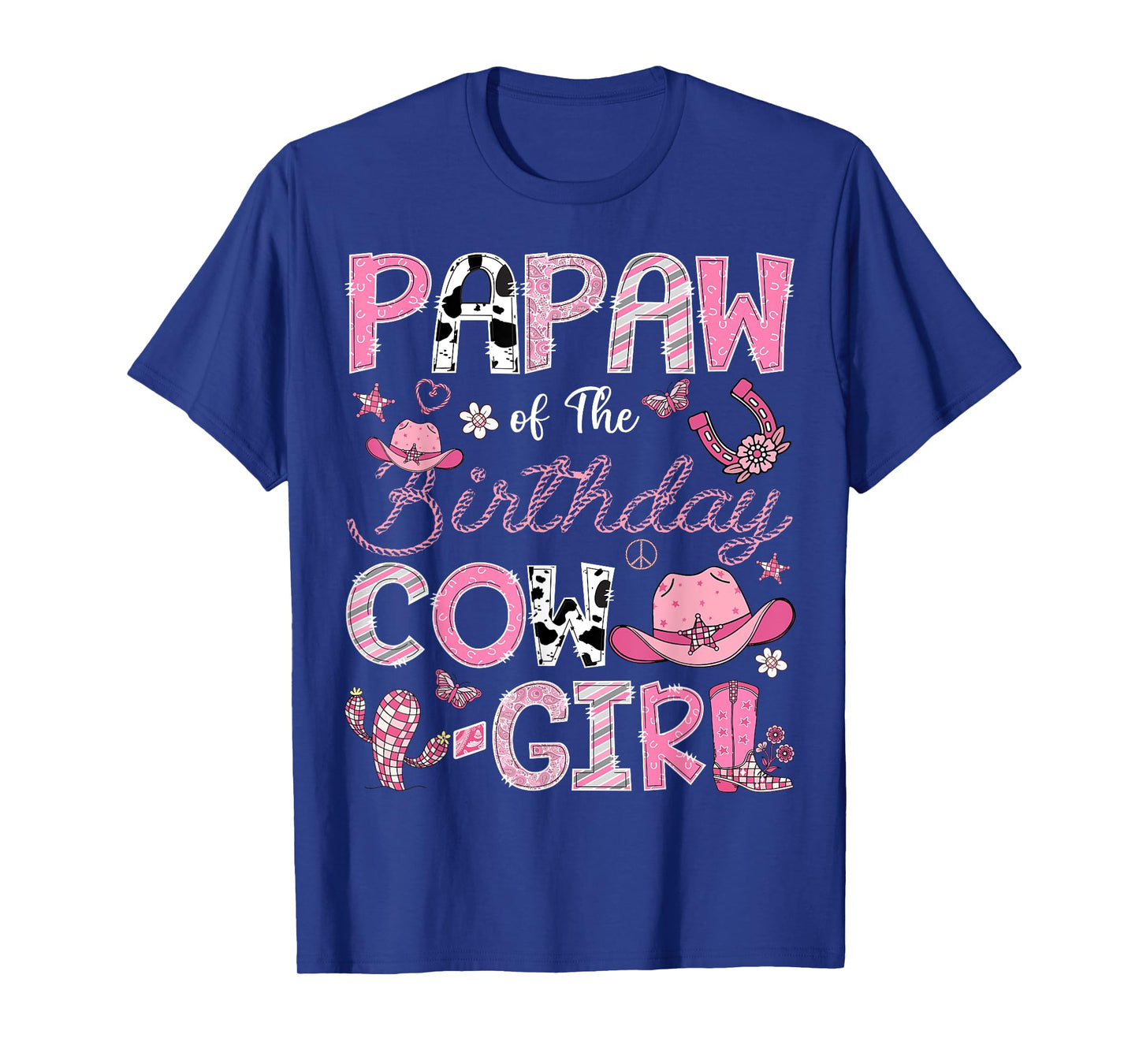 Papaw Of The Birthday Cow-Girl Rodeo CowGirl Birthday T-Shirt