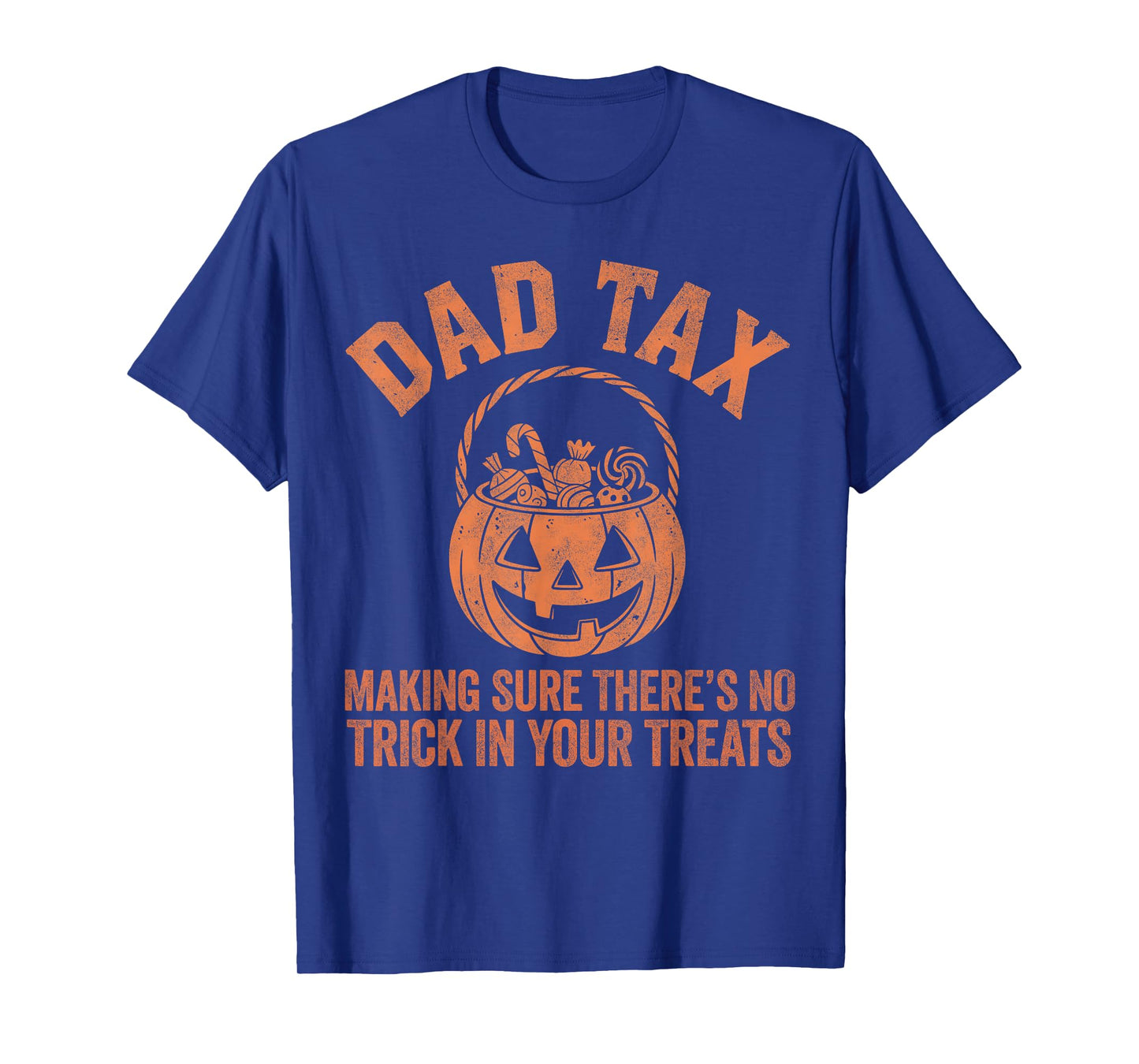 Dad Tax Halloween Pumpkin Candy Funny Family Men Dad Joke T-Shirt
