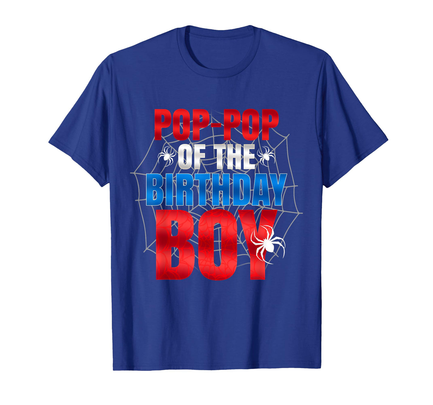 Pop-Pop Of The Birthday Boy Matching Family Spider Web Funny T-Shirt