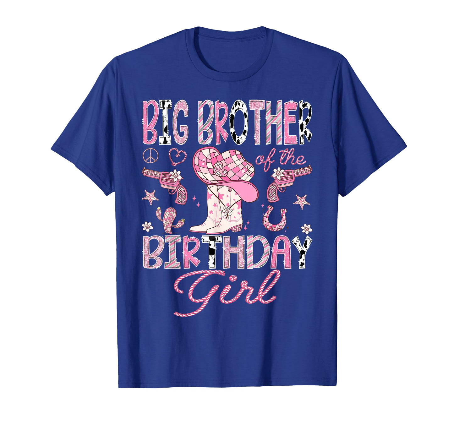 Big Brother Of the Birthday Girl Pink CowGirl Western Rodeo T-Shirt