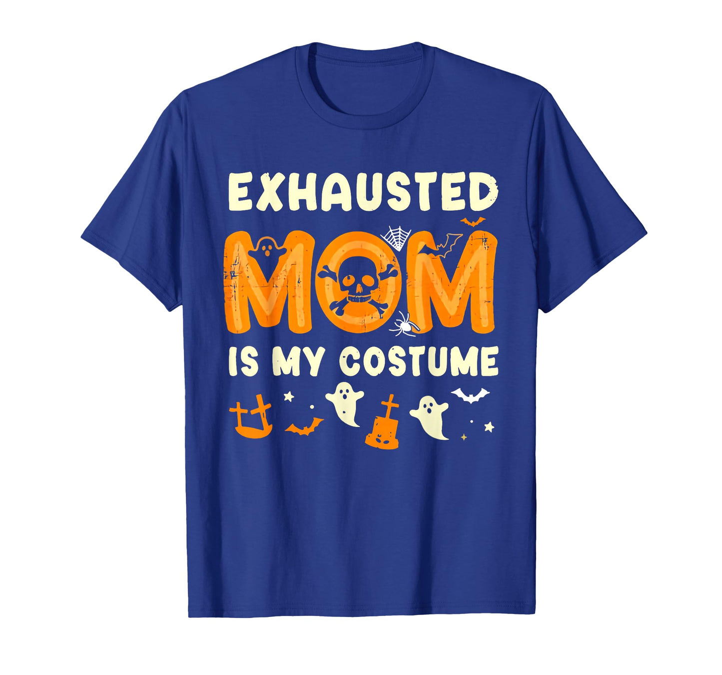 Retro Exhausted Mom Is My Costume Halloween Exhausted Mom T-Shirt