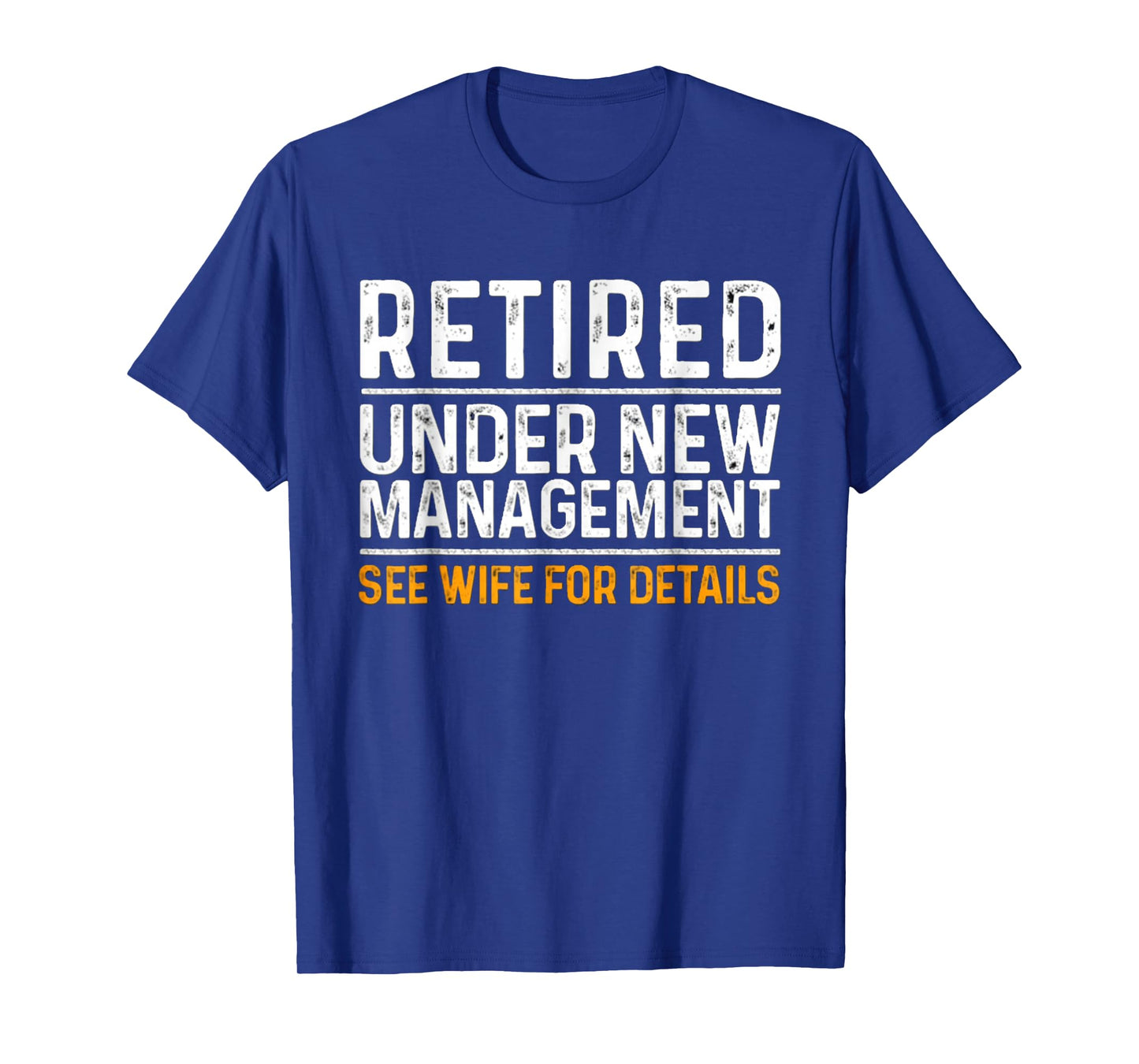Funny Retired Tee Retirement Party Mens Apparel Dad Humour T-Shirt