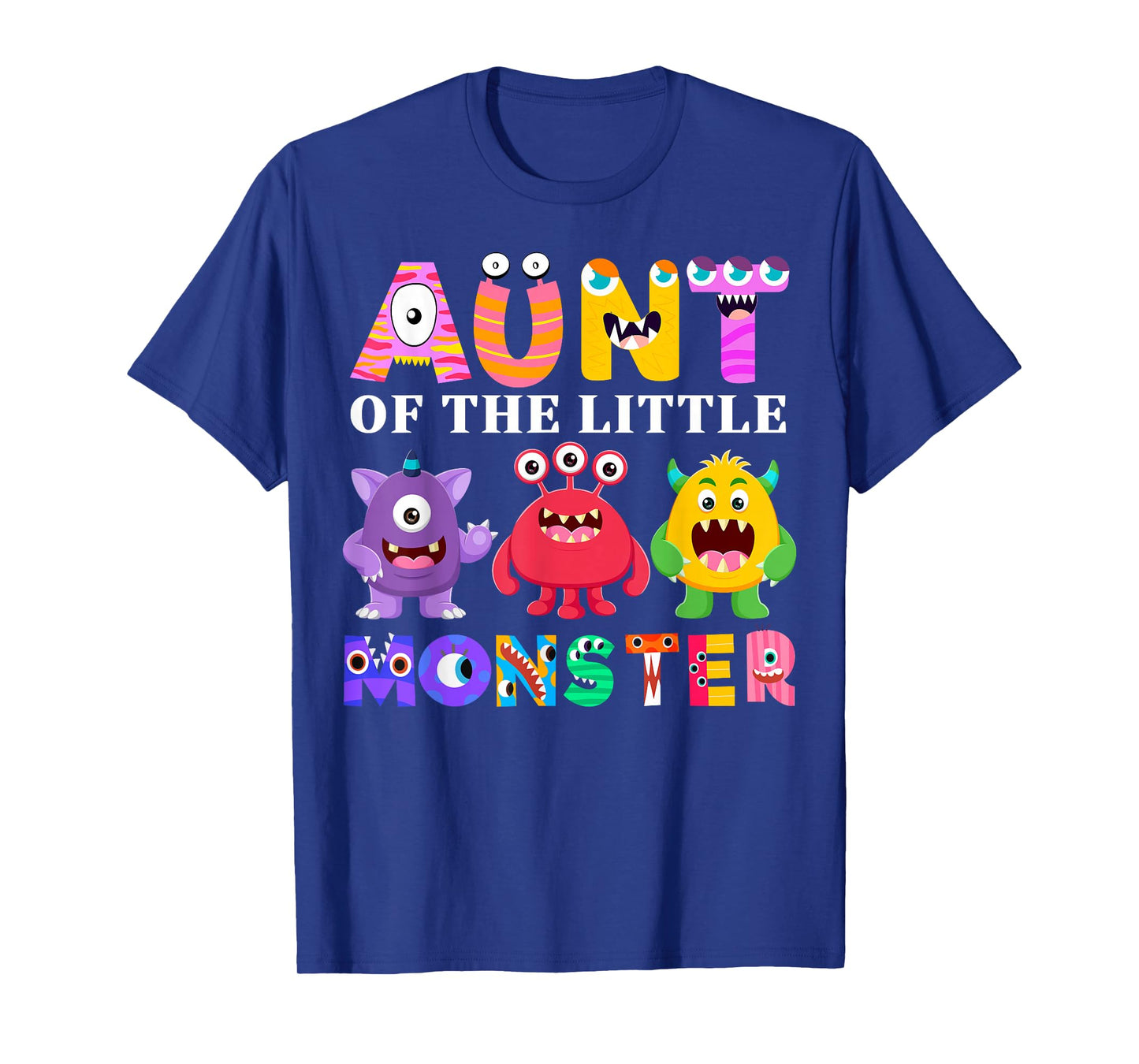 Aunt Of The Little Monster Birthday Party Family Monster T-Shirt