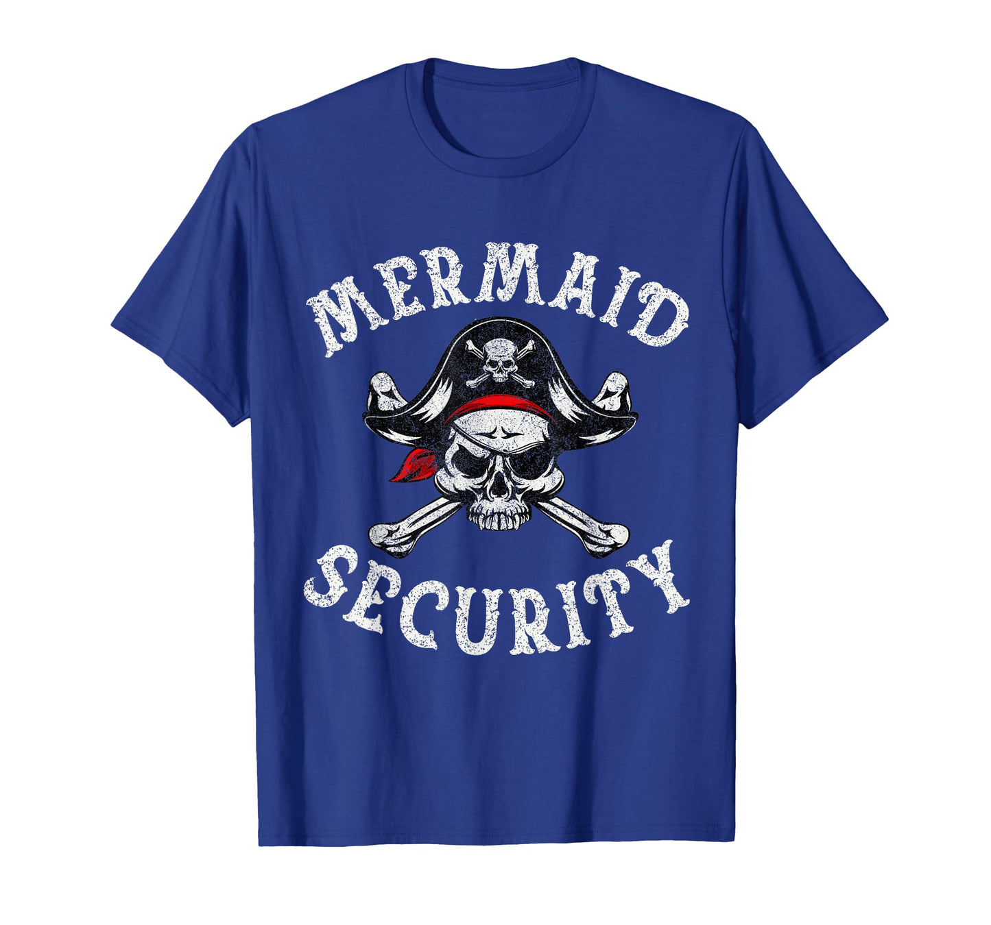 Mermaid Security Pirate Funny Dad Mermaid Family Costume T-Shirt