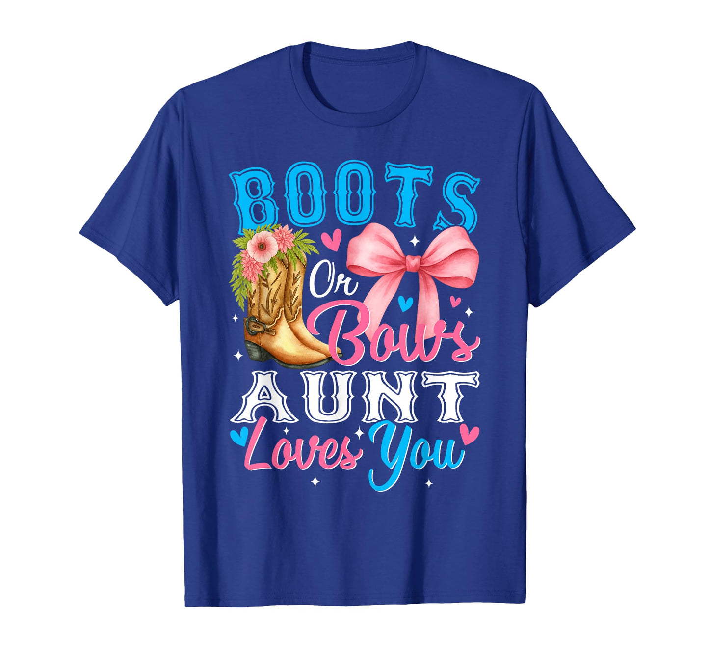 Boots or Bows Aunt Loves You Gender Reveal Family T-Shirt