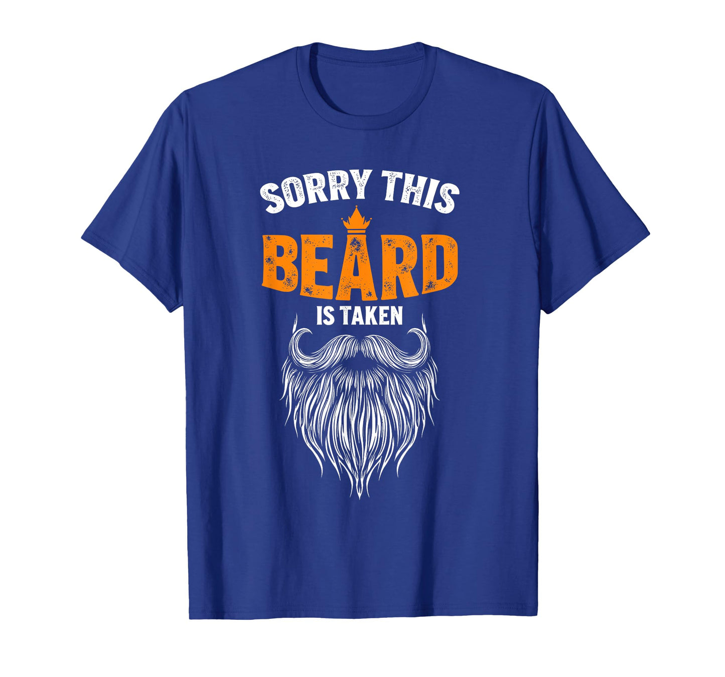 sorry this beard is taken for him T-Shirt