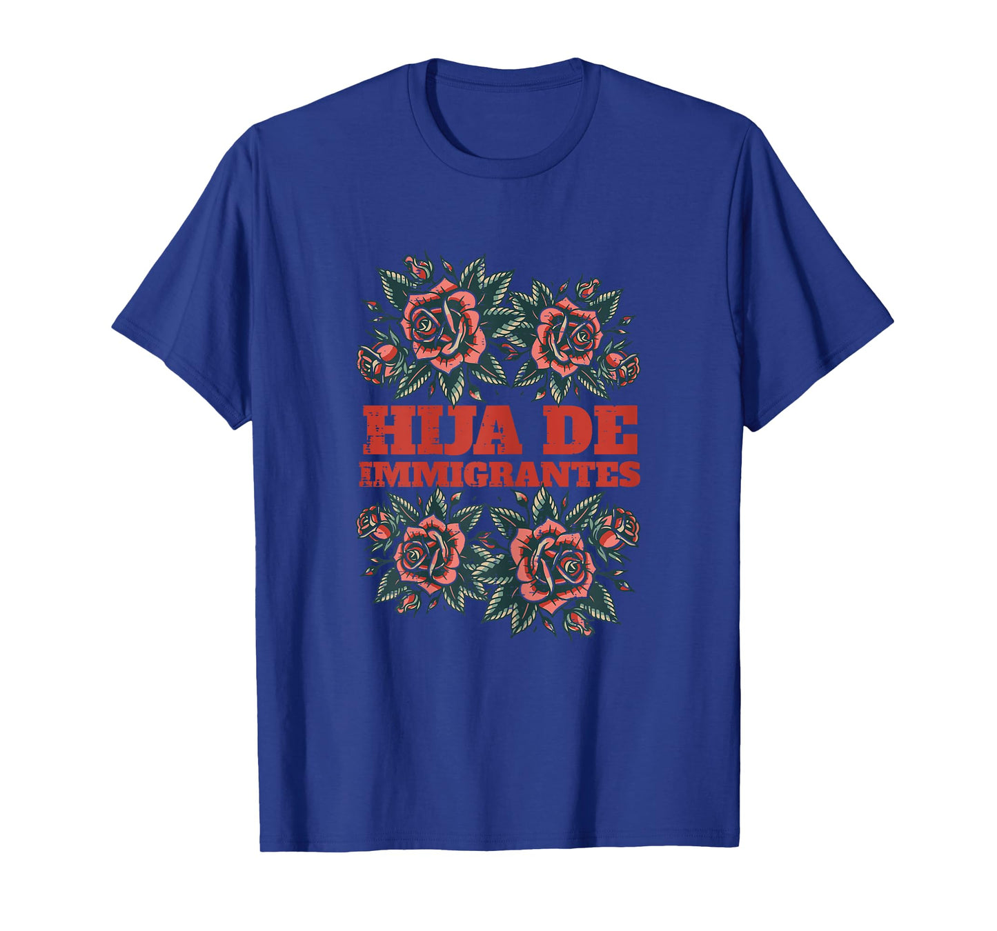 Hija De Immigrantes Roses Daughter Immigrant Women Girls Kid T-Shirt