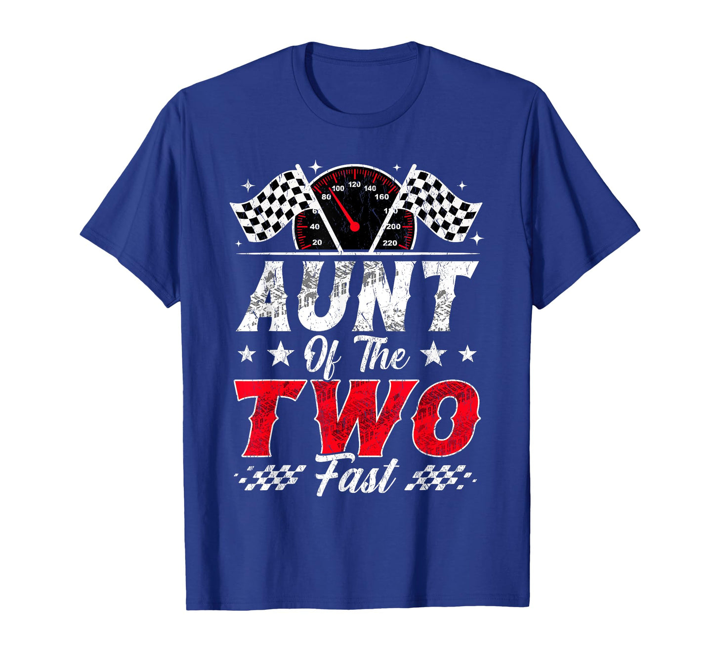 Aunt of The Two Fast 2nd Birthday Racing Car Family T-Shirt