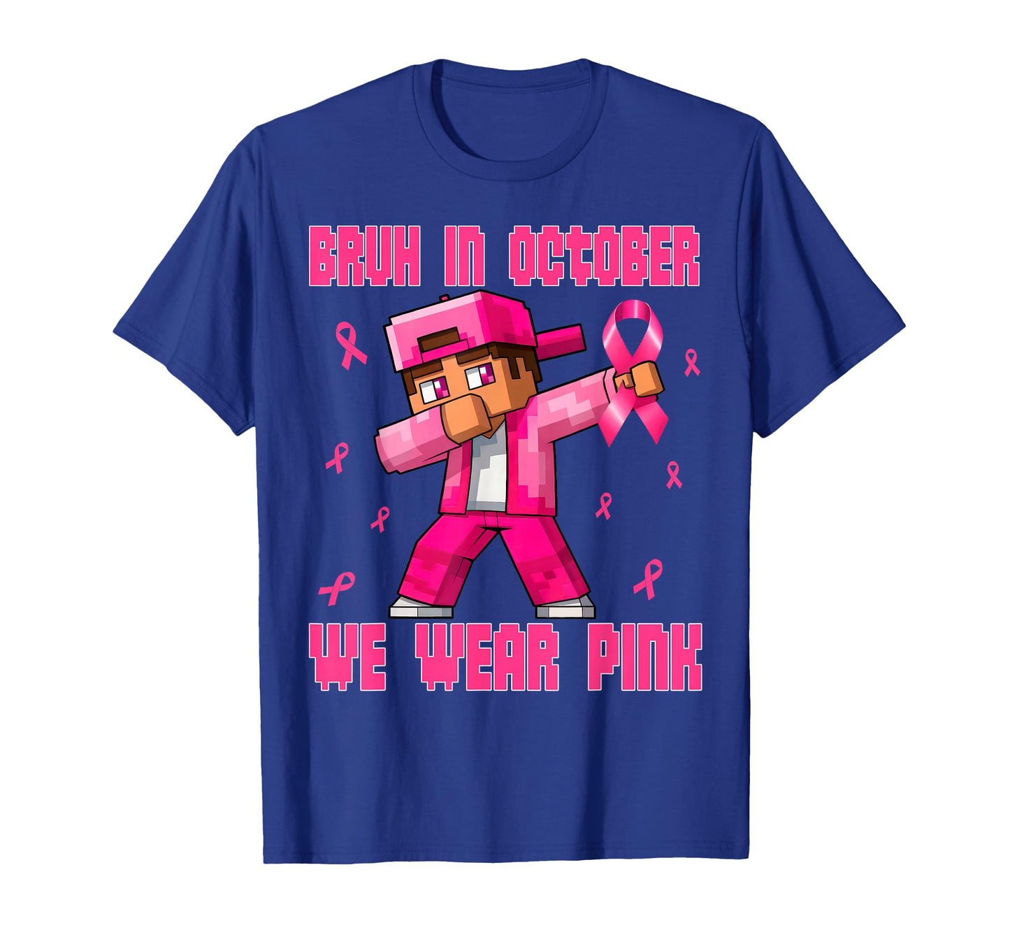 Breast Cancer Awareness Boys Bruh in October We Wear Pink T-Shirt