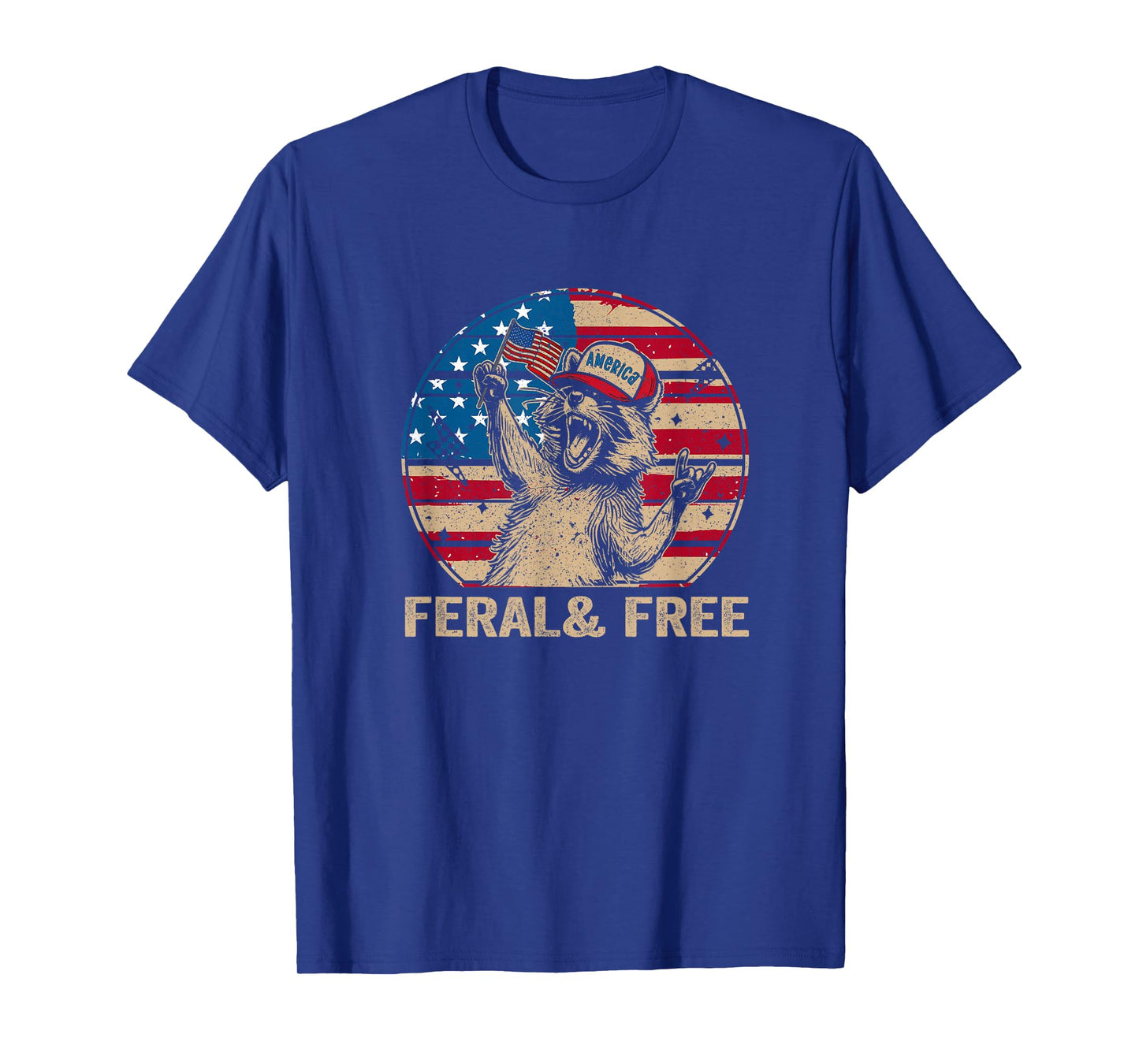 Feral & Free Funny Patriotic Racoon Feral And Free 4th July T-Shirt