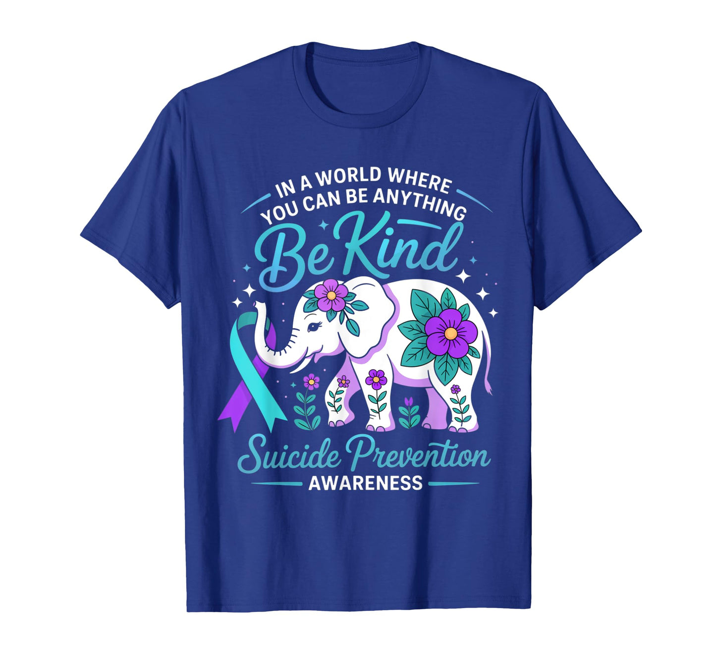 Suicide Prevention Awareness Flowers Elephant Be Kind T-Shirt