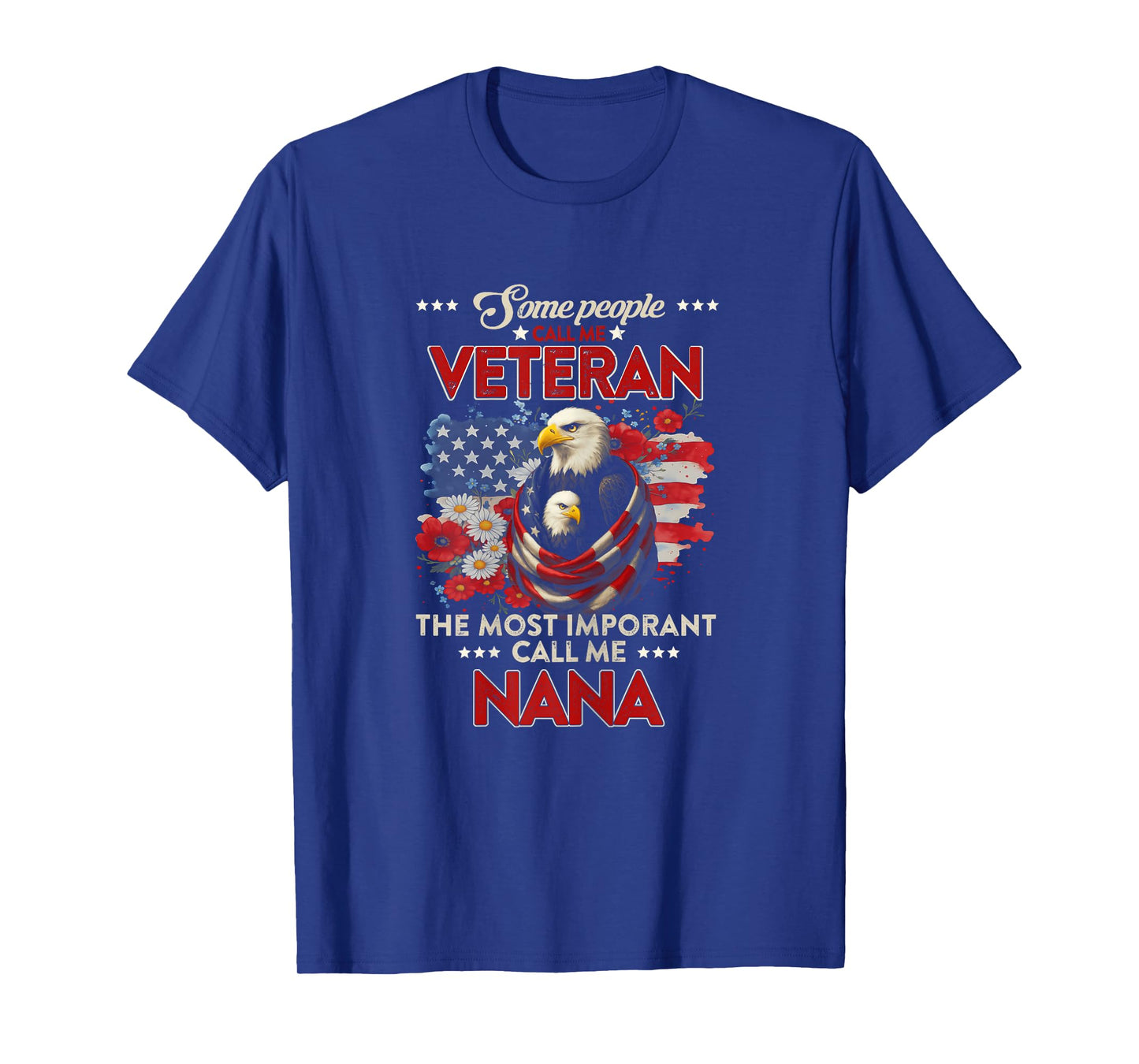 US Veteran Female T shirt | Call Me Nana and Veteran T-Shirt