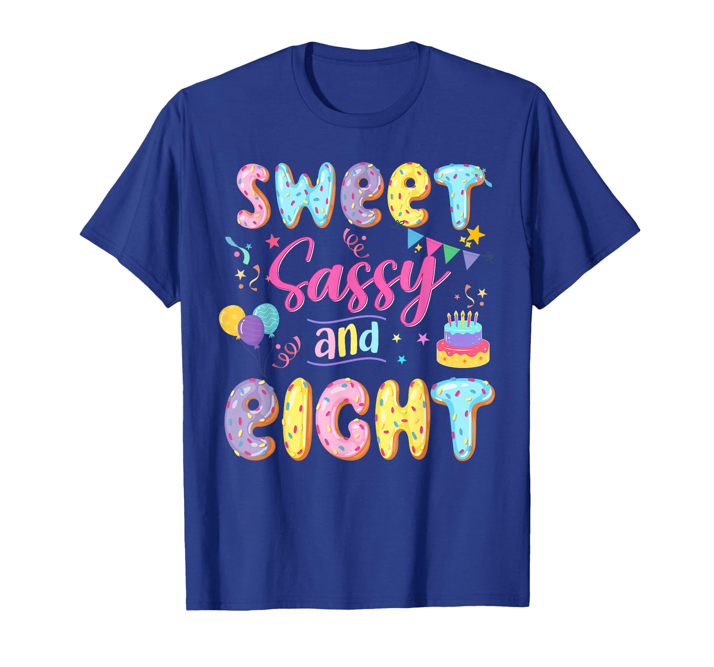 8Th Birthday Girl Sweet Sassy And Eight Donut 8 Year Old Kid T-Shirt