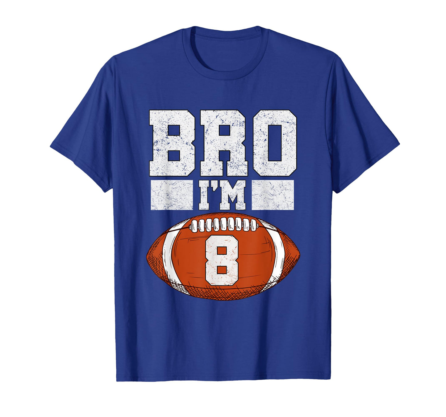 Bro I'm 8 Year Old Boy American Football Fan 8th Birthday T-Shirt