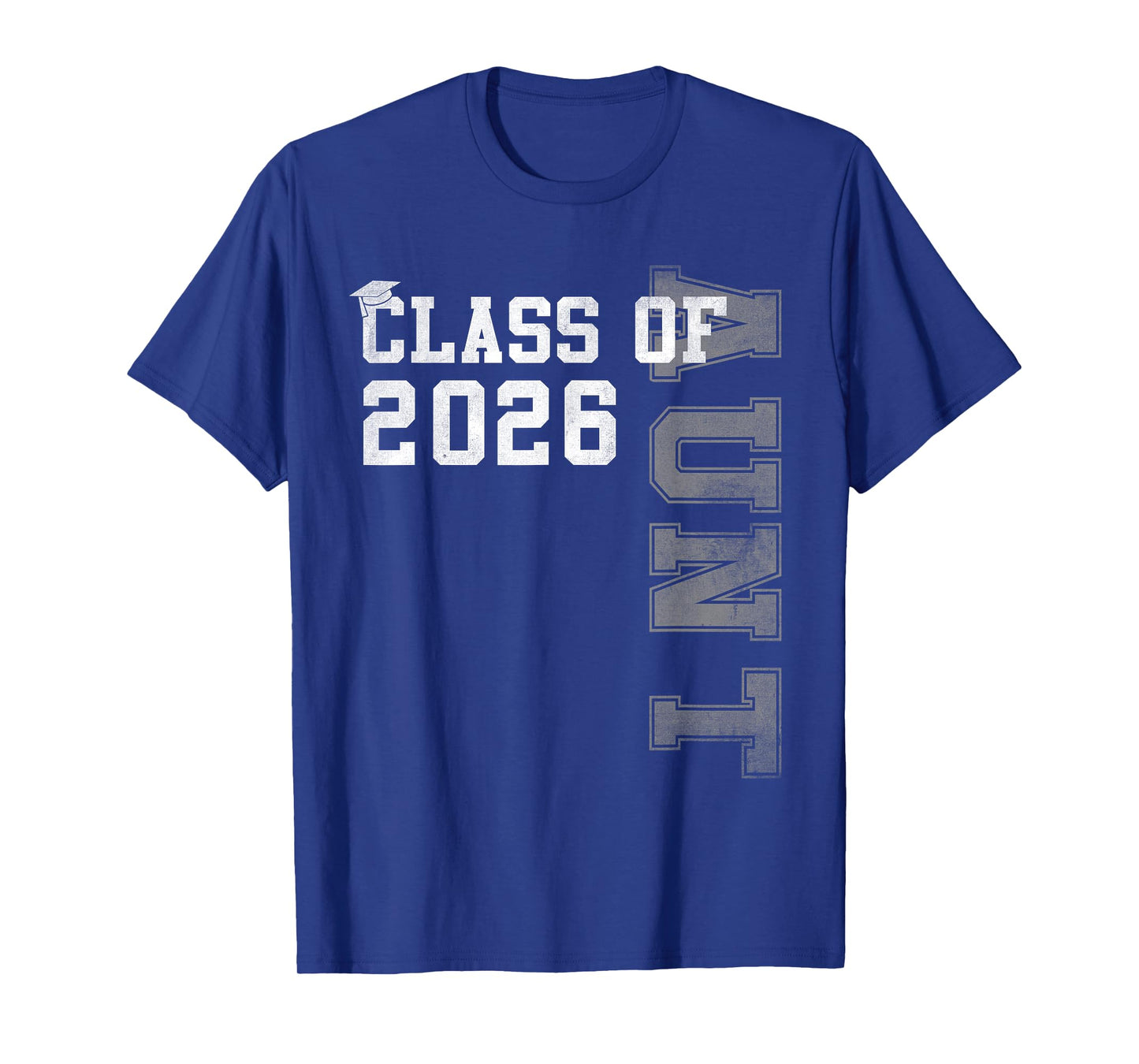 Proud Aunt Of A 2026 Graduate Grad Senior Graduation T-Shirt