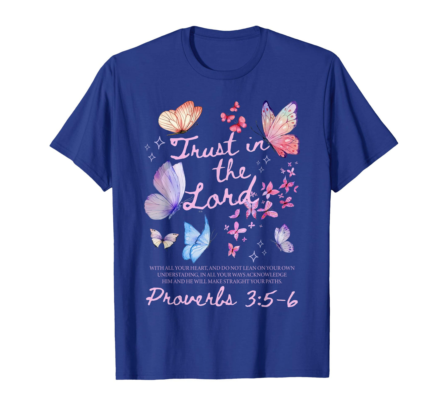 Trust in The Lord Religious Butterfly Christian Faith Jesus T-Shirt