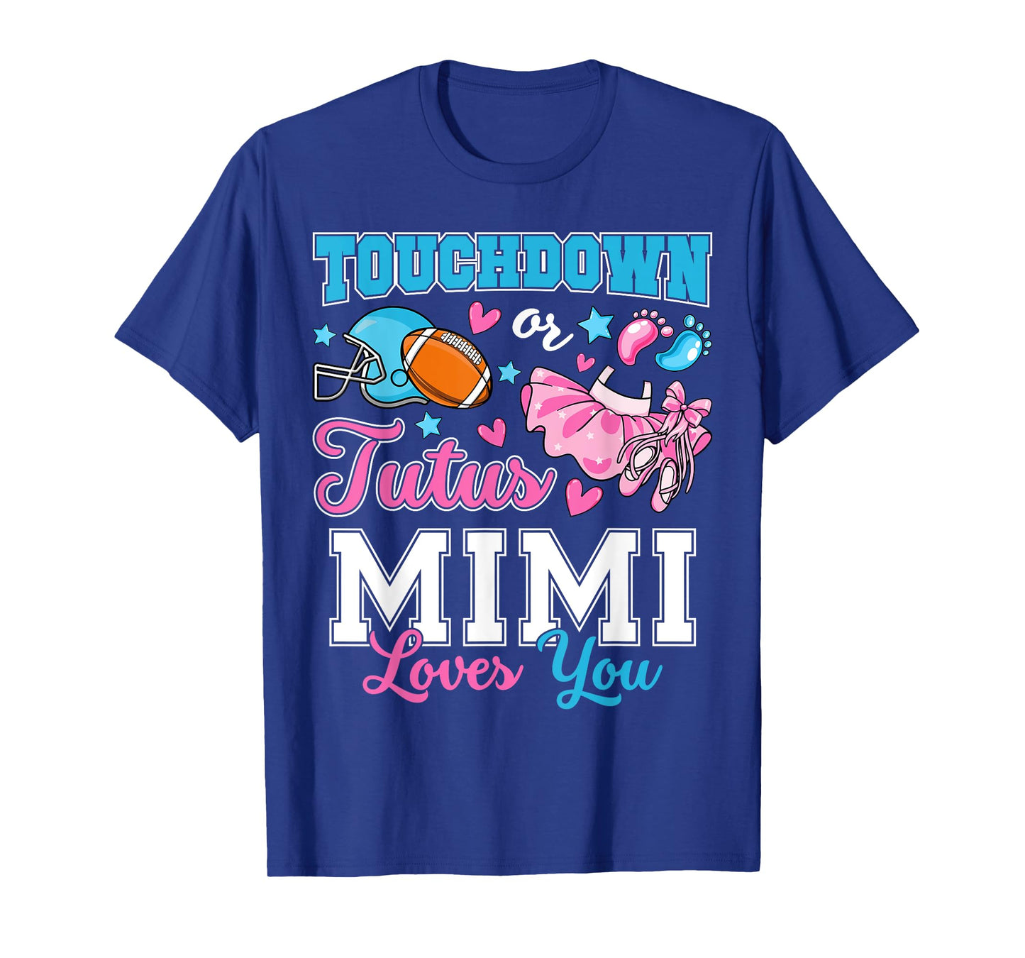 Touchdown or Tutus Mimi Loves You Cute Gender Reveal Baby T-Shirt