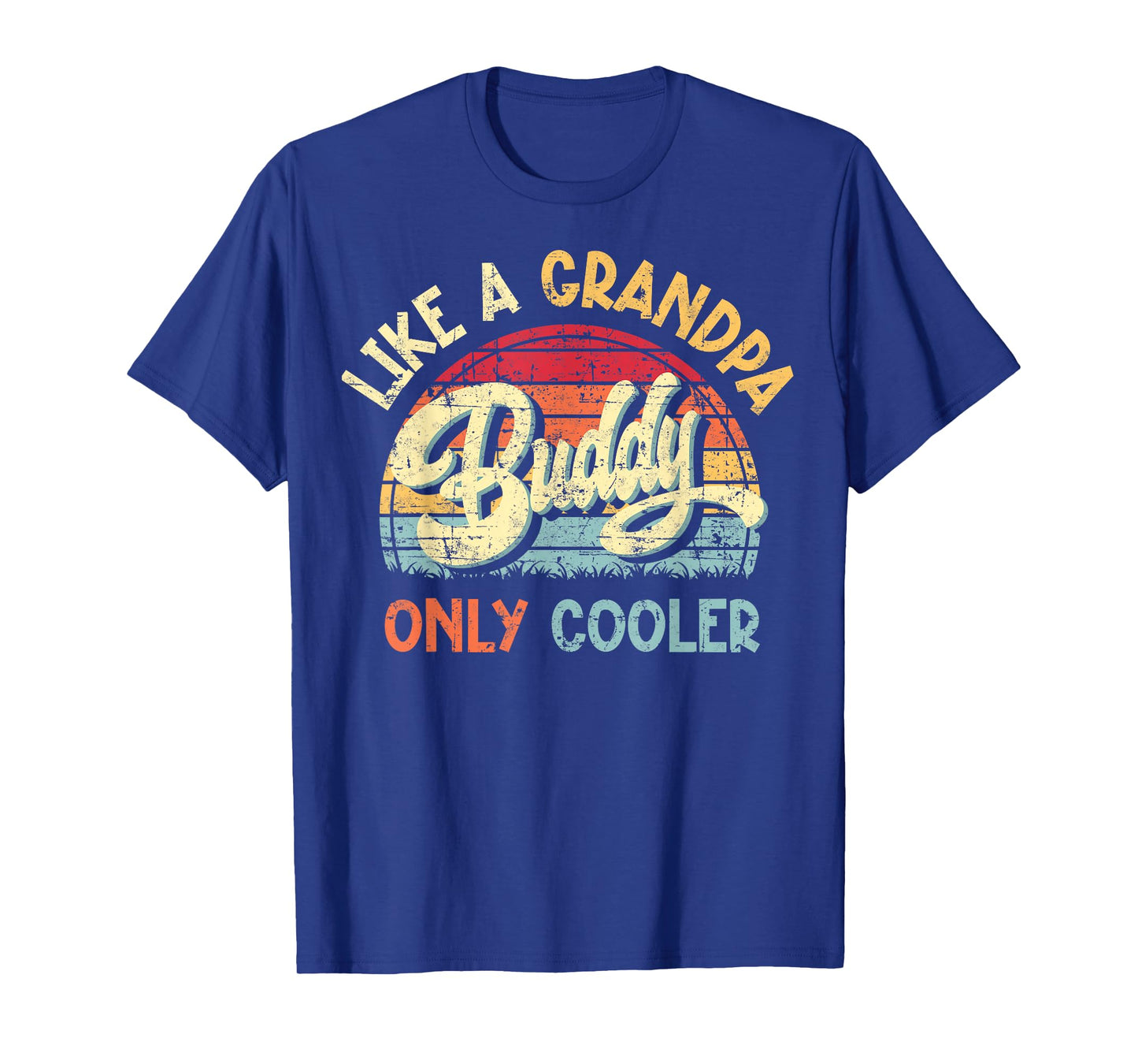 Buddy Like a Grandpa Only Cooler Vintage Father's Day Funny T-Shirt