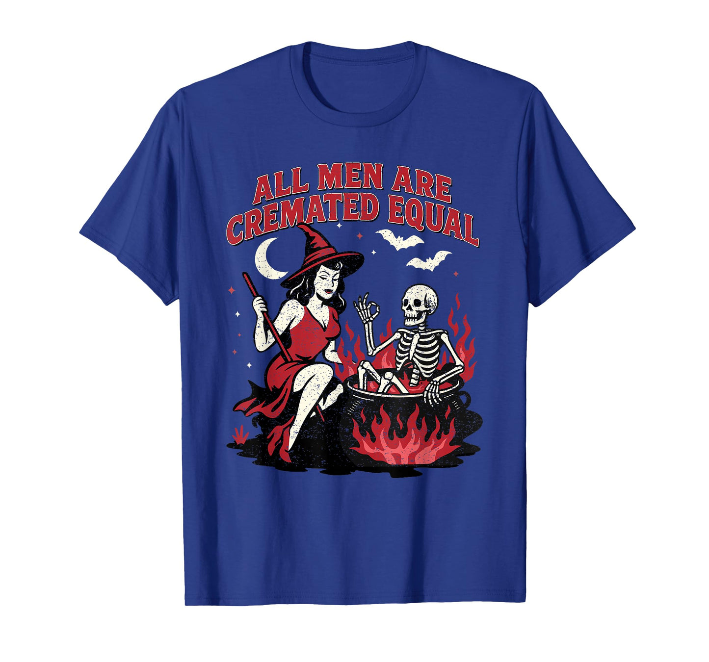 Funny Witch All Men Are Cremated Equal Feminist Halloween T-Shirt