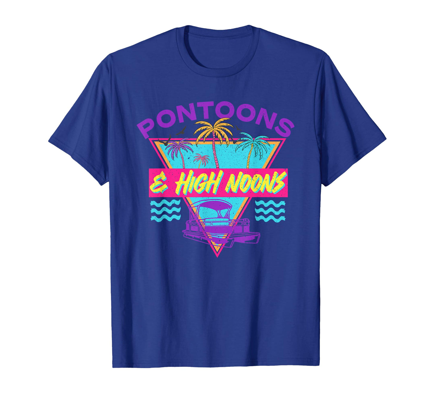 Pontoons And High Noons, Trendy Summer Retro Pontoon Boat T-Shirt