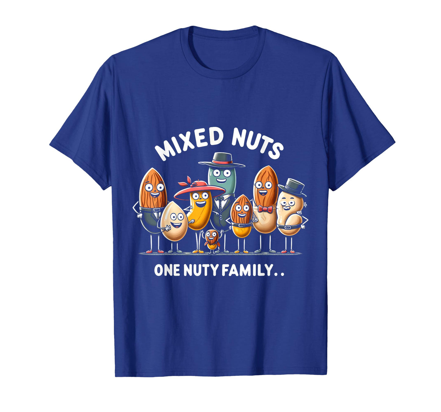 Mixed Nuts Family Humorous National Nut Day T-Shirt