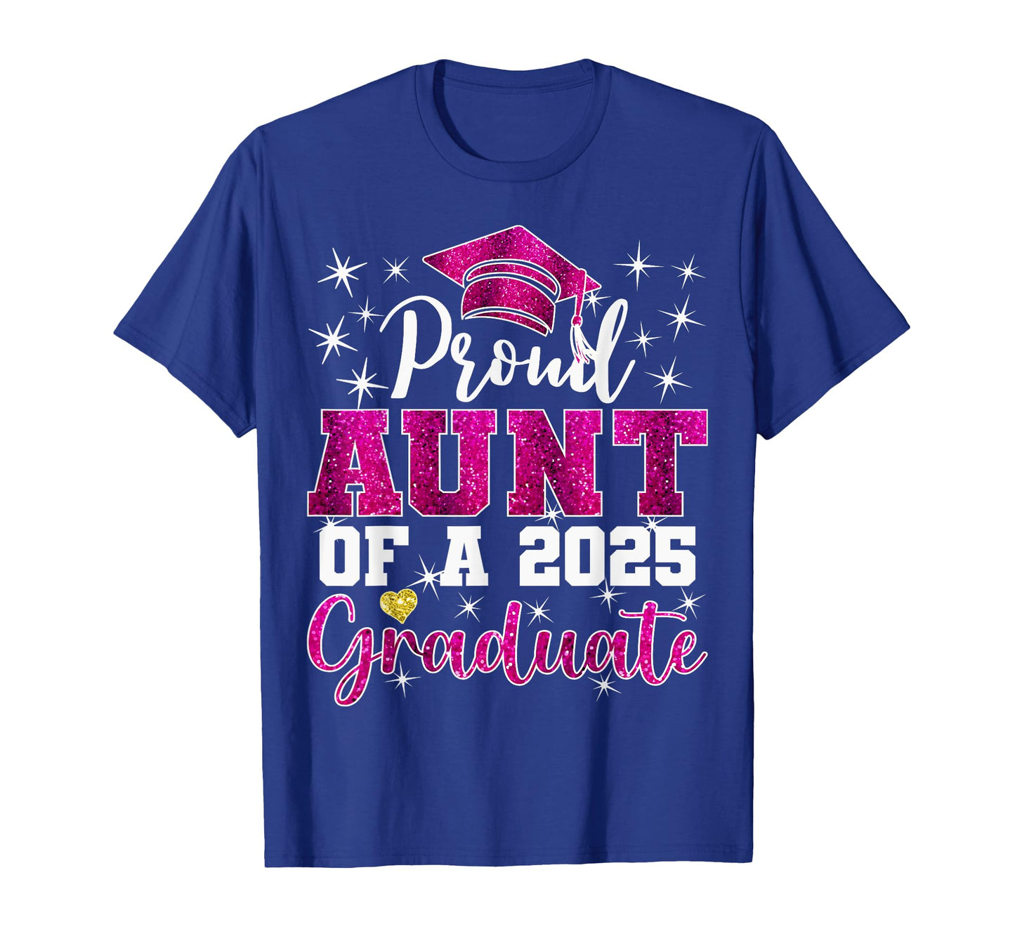 Super Proud Aunt of 2025 Graduate Senior Graduation Family T-Shirt