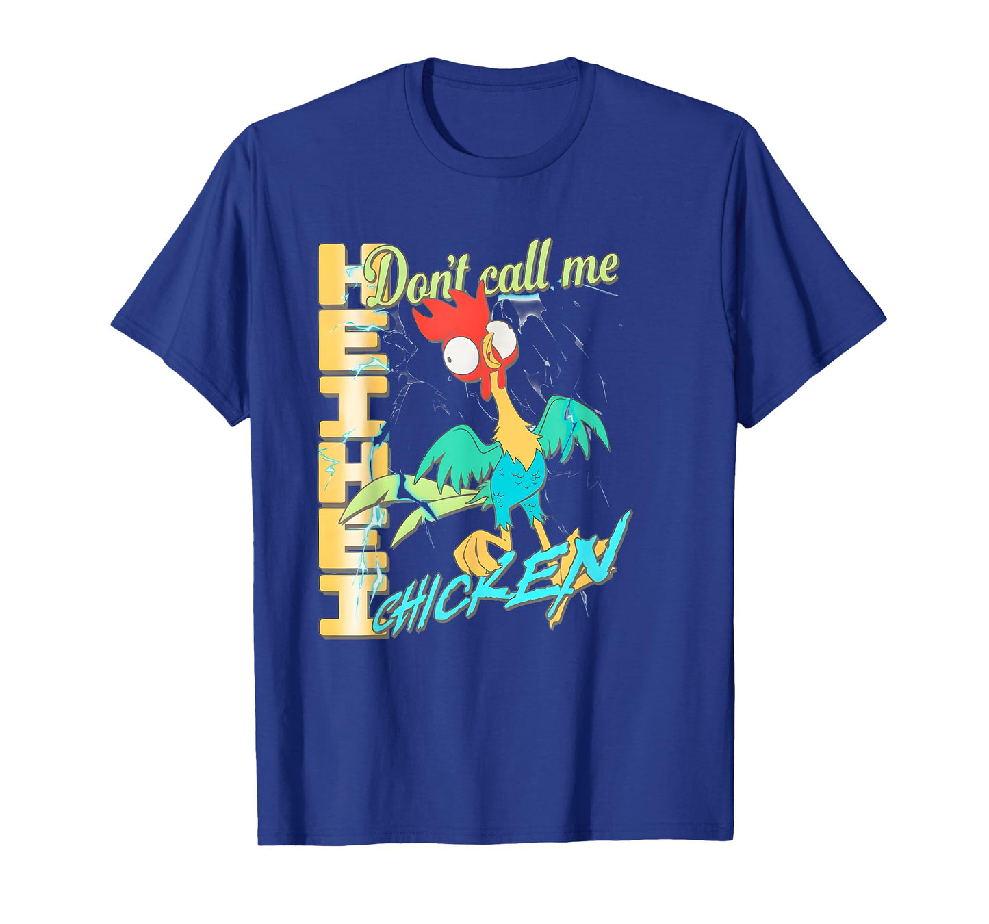 Don't Call Me Heihei Chicken T-Shirt