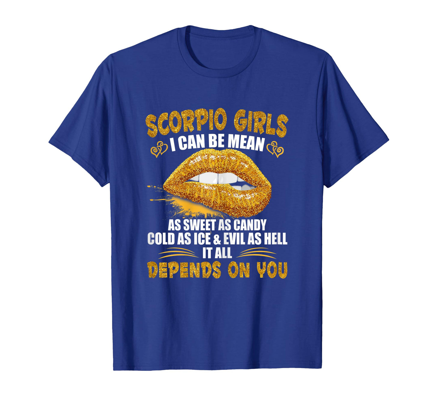 Womens Scorpio Girl I Can Be Mean Saying Birthday Zodiac Girls T-Shirt