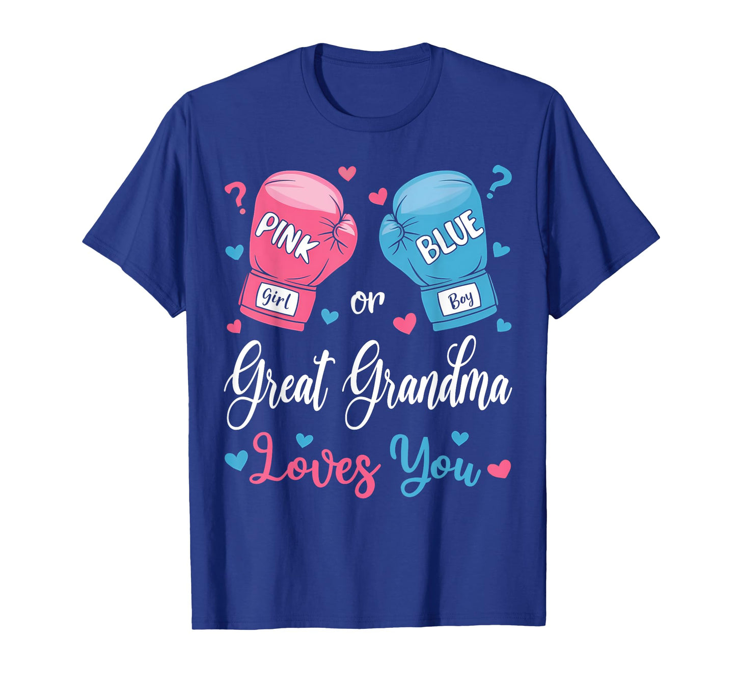 Pink Or Blue Great Grandma Loves You Boxing Gender Reveal T-Shirt