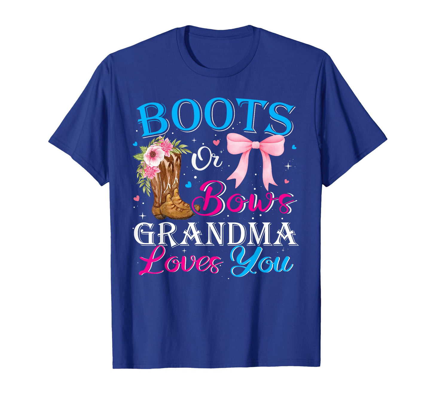 Boots Or Bow Grandma Loves You Western Cowgirl Gender Reveal T-Shirt