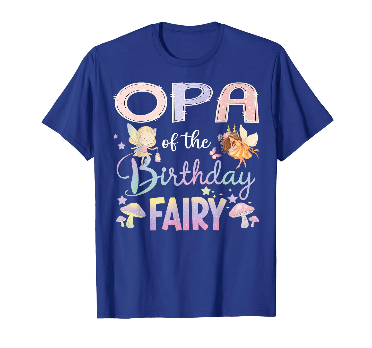 Opa Of The Birthday Fairy Little Girl Magical Family T-Shirt