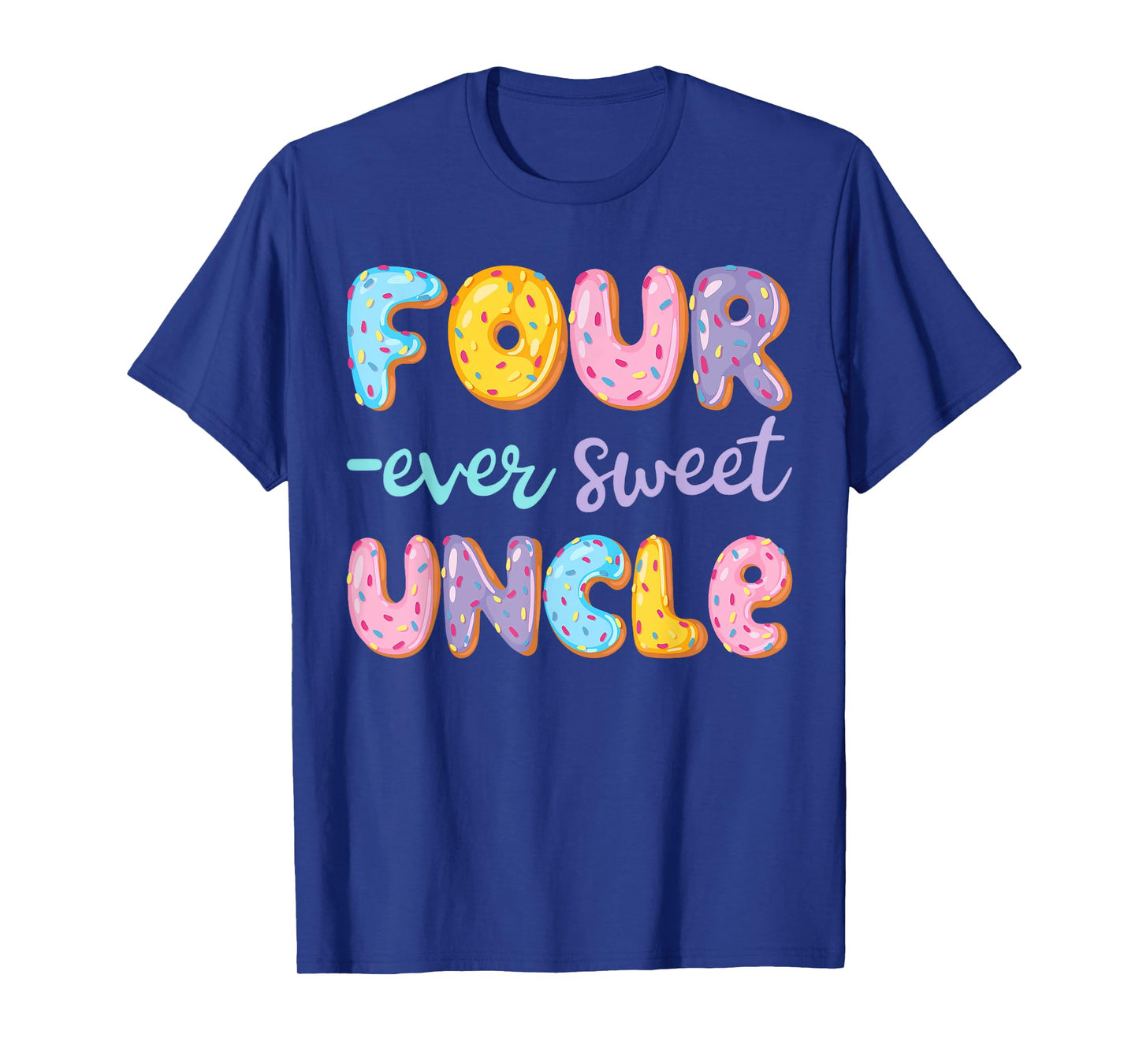 Four Ever Sweet Uncle Donut Lover 4Th Birthday Kids T-Shirt