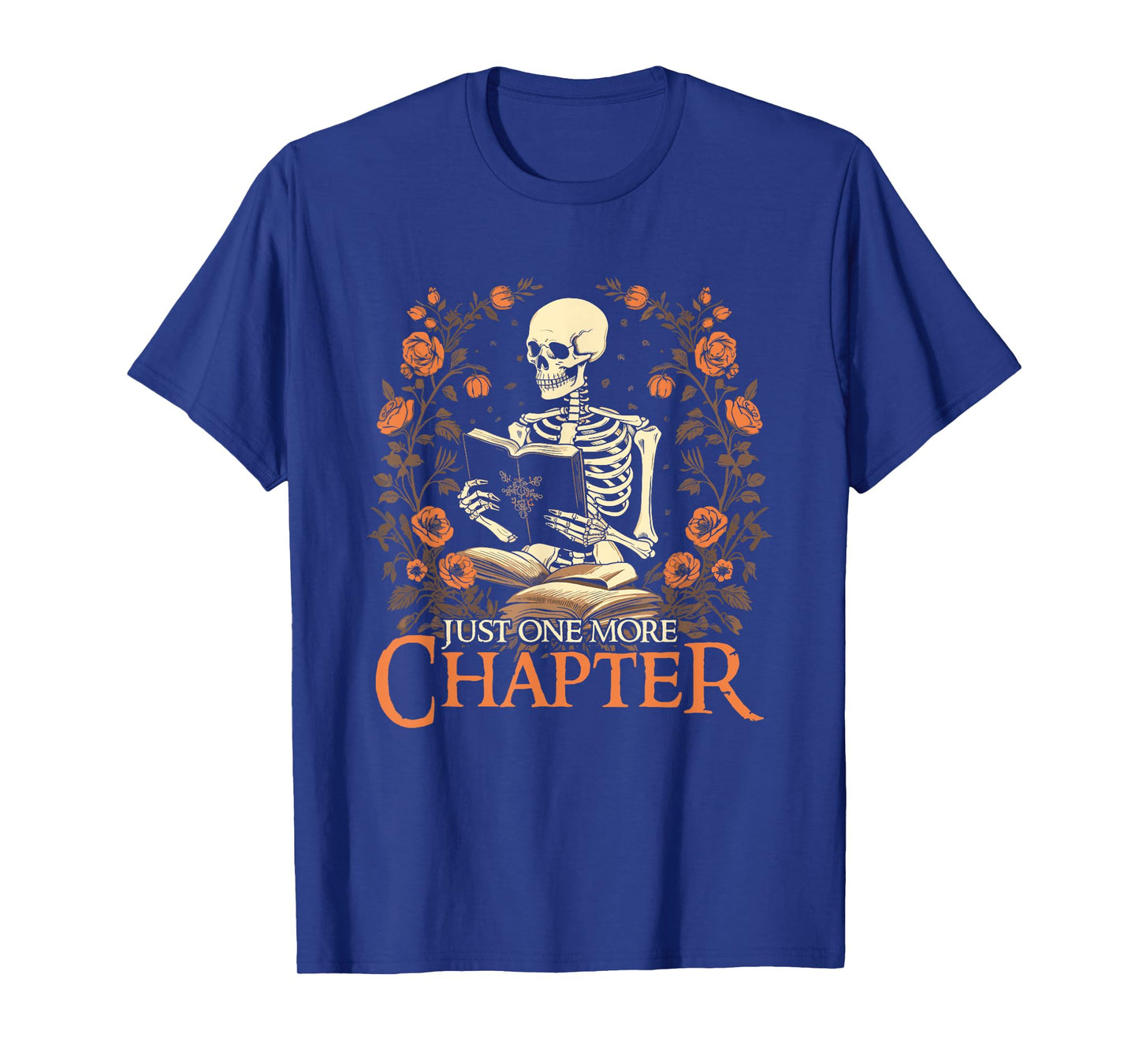 Just One More Chapter Reading Book Lover Bookworm Reader T-Shirt
