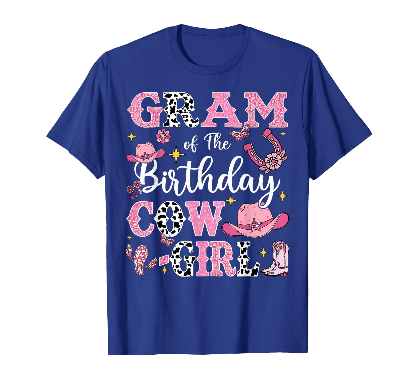 Gram Of The Birthday Cow-Girl Rodeo Cow Girl Birthday T-Shirt