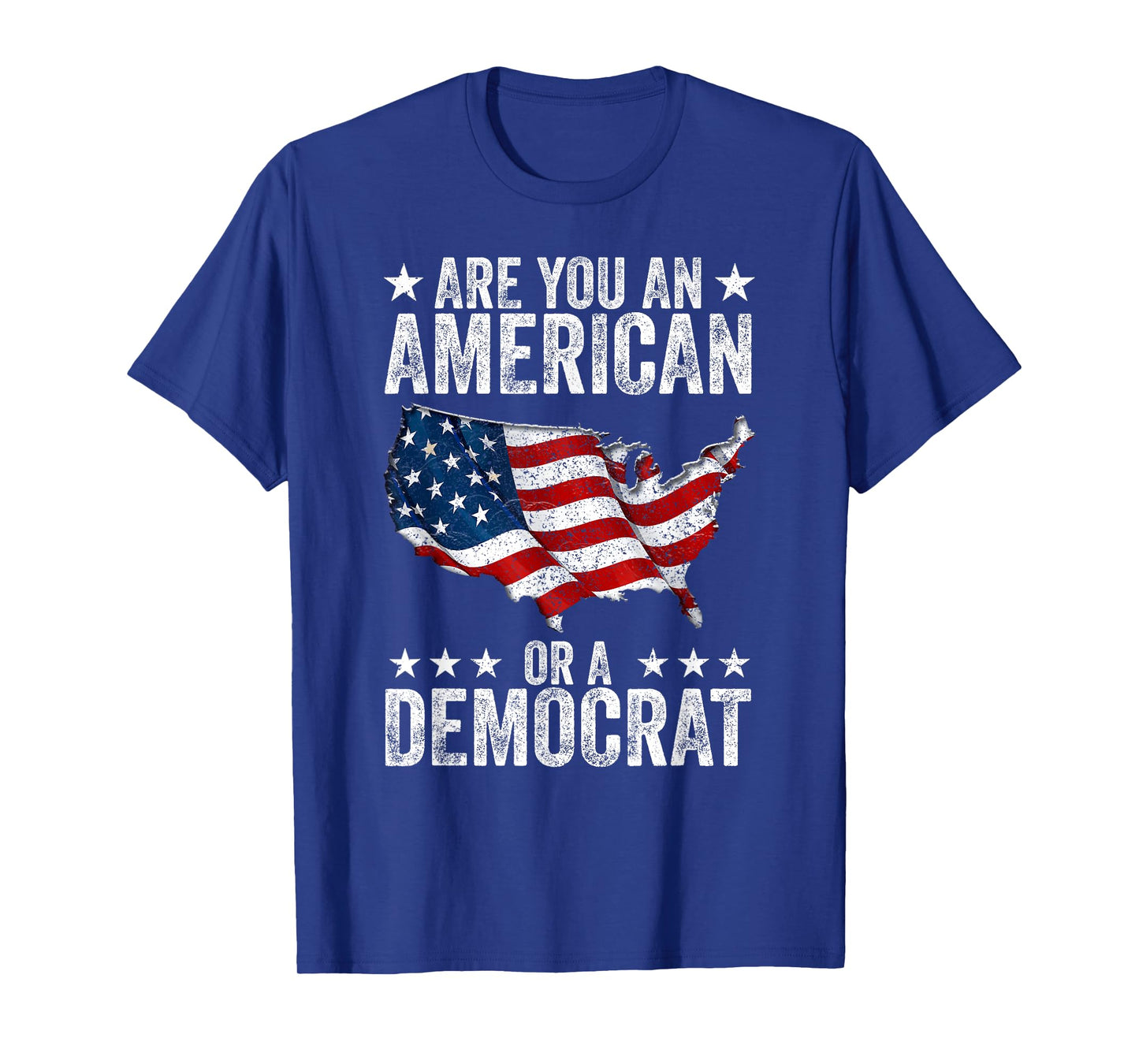 Are You An American Or A Democrat T-Shirt