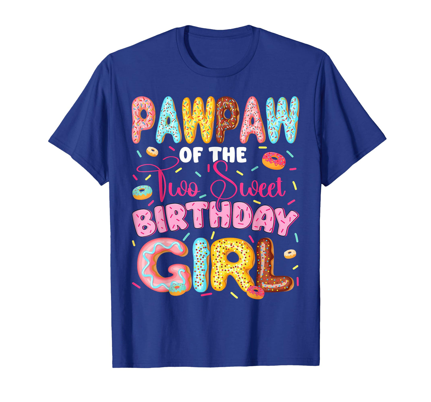 Pawpaw Of The Two Sweet 2Nd Birthday Girl Donut Lover T-Shirt