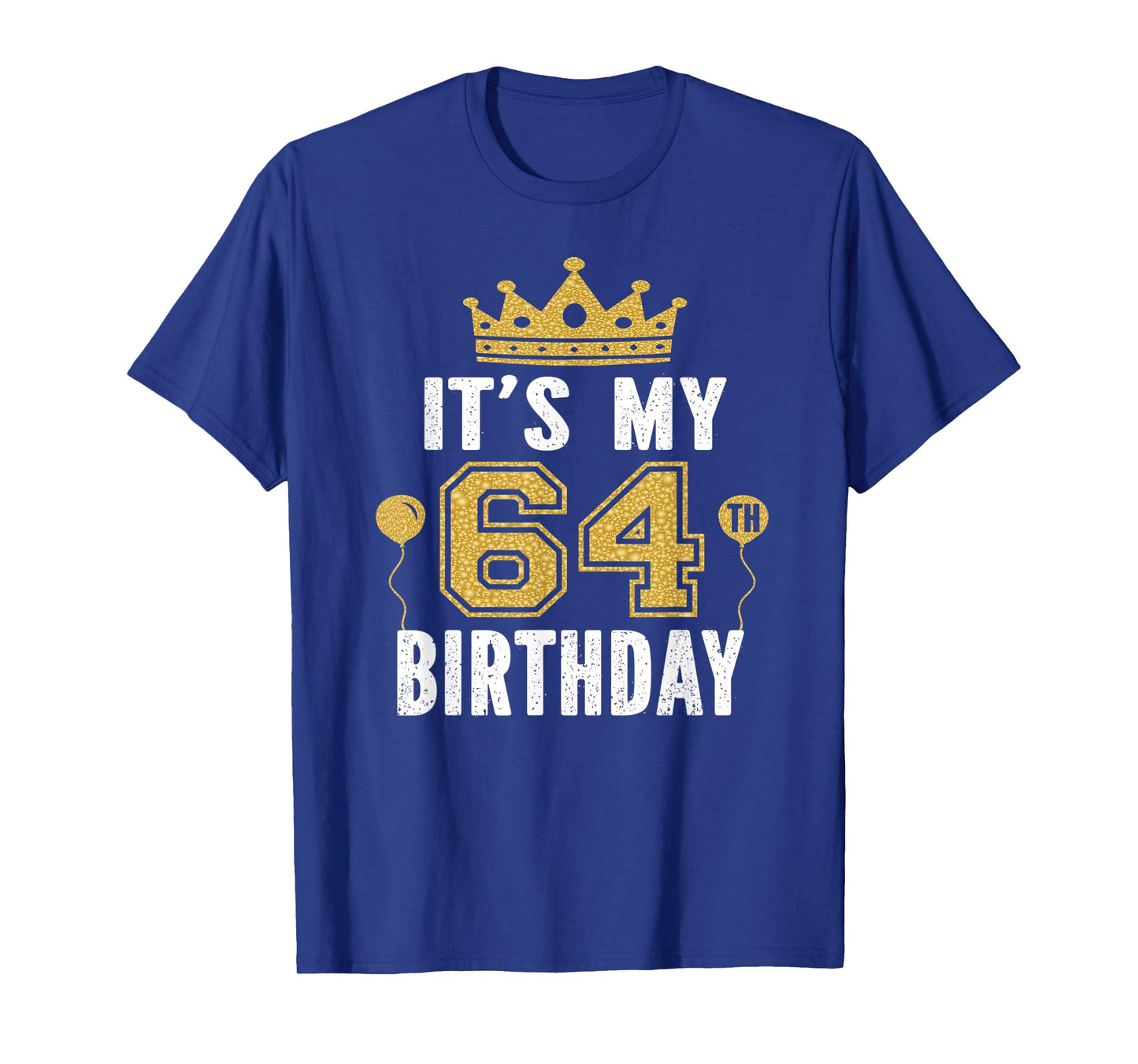 It's My 64th Birthday Gift For 64 Years Old Man And Woman T-Shirt