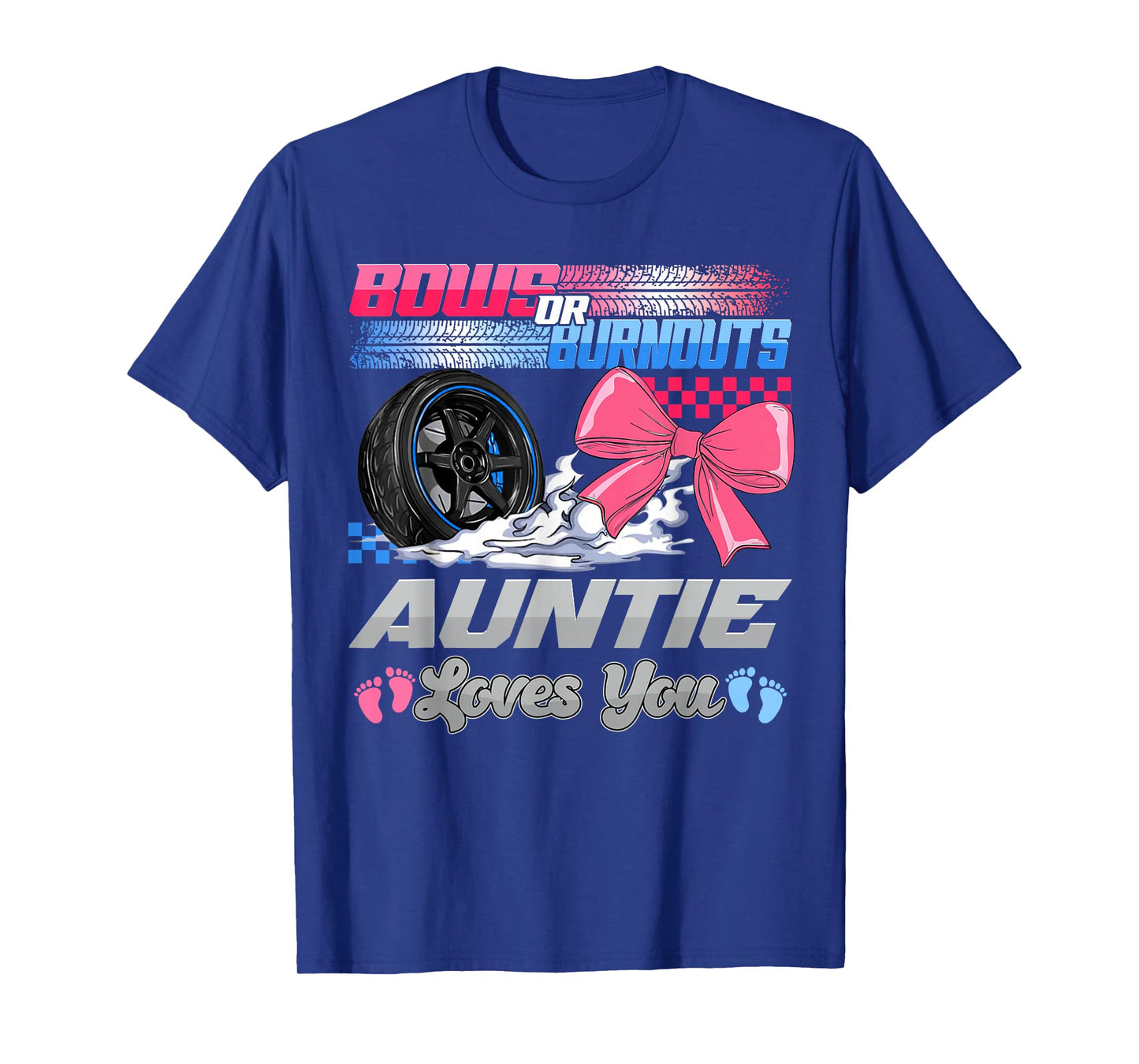 Burnouts Or Bows Auntie Loves You Gender Reveal Family T-Shirt