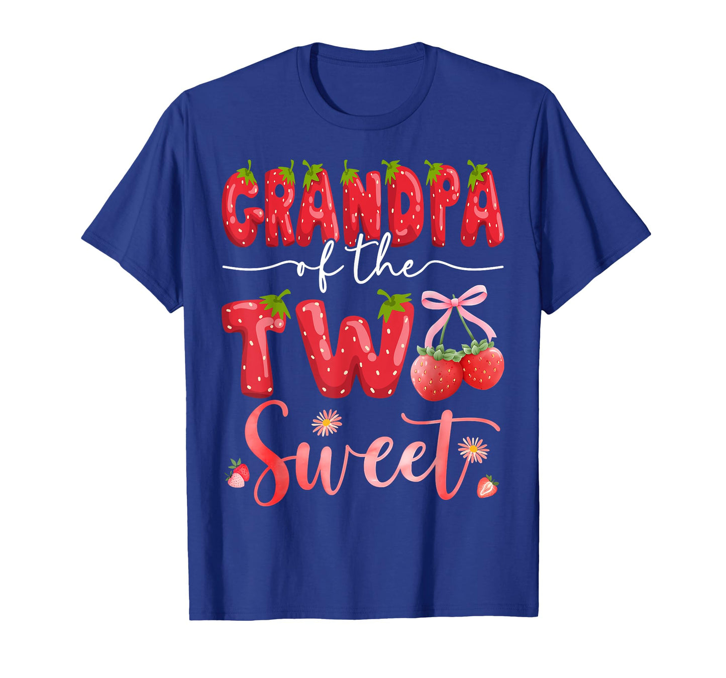Grandpa Of The Two Sweet 2Nd Birthday Girl Strawberry T-Shirt