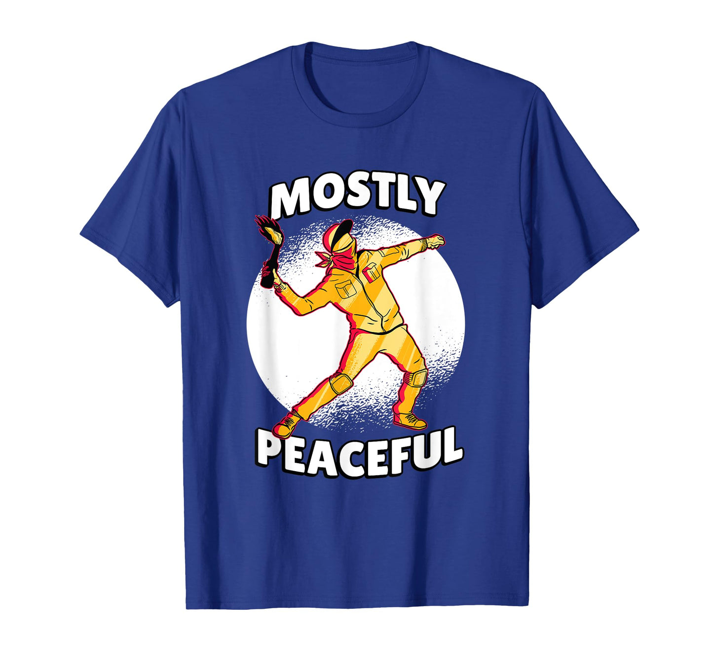 Mostly Peaceful Cartoon Sarcastic Political Angry Protest T-Shirt