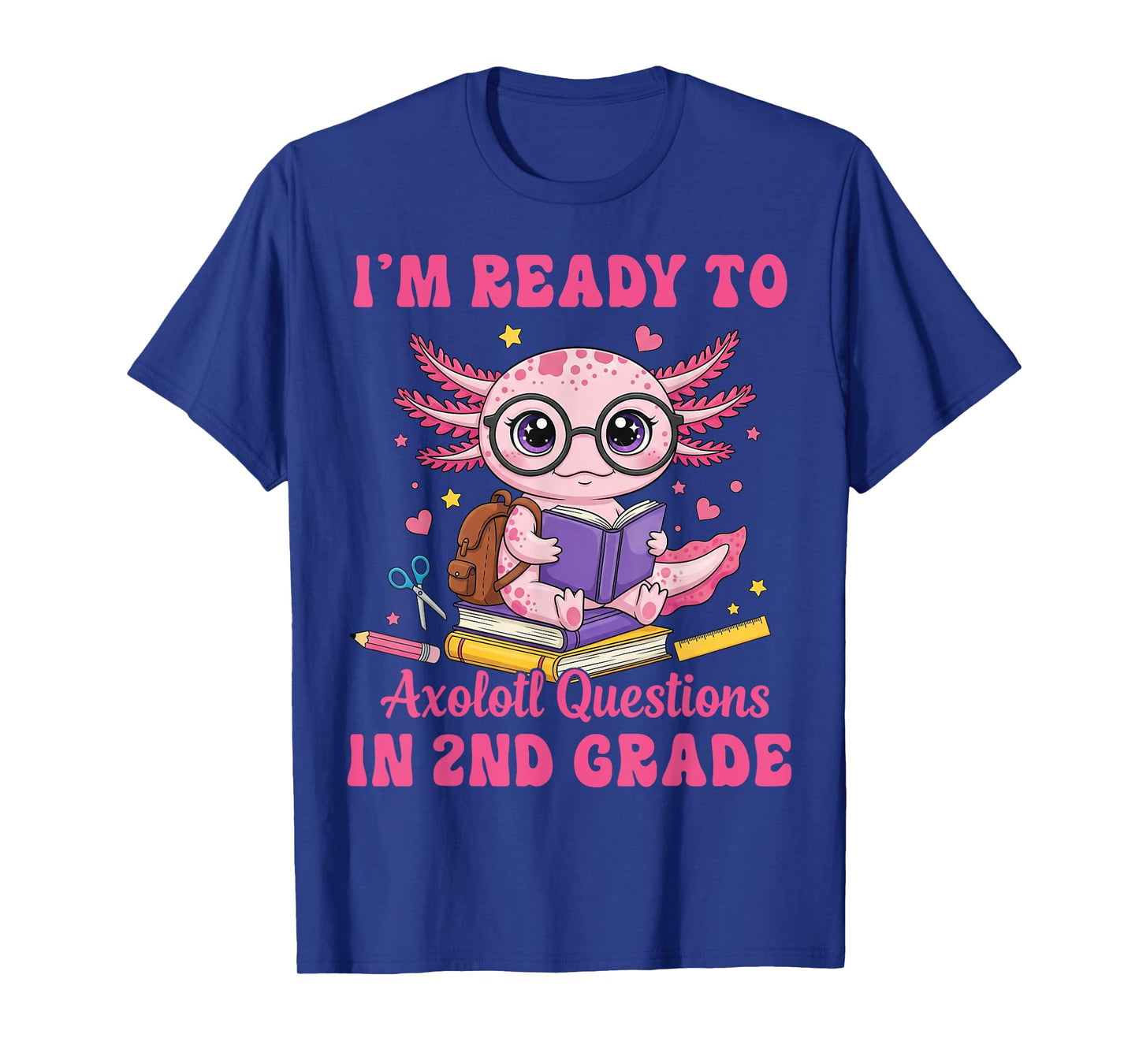 Ready to 2nd Grade Axolotl First Day of School Funny Girl T-Shirt