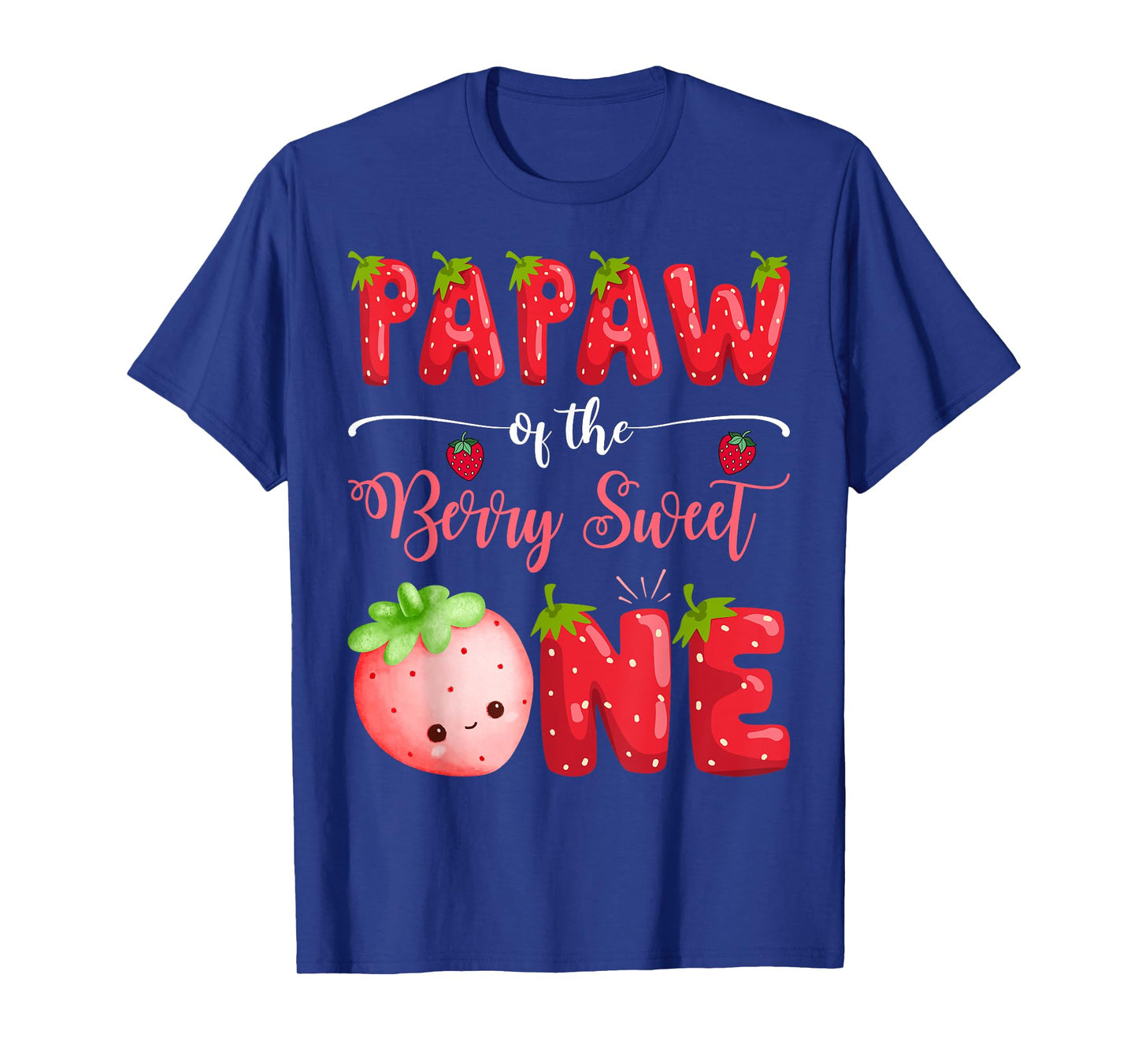 Papaw Of The Berry Sweet One 1St Bday Girl Strawberry T-Shirt