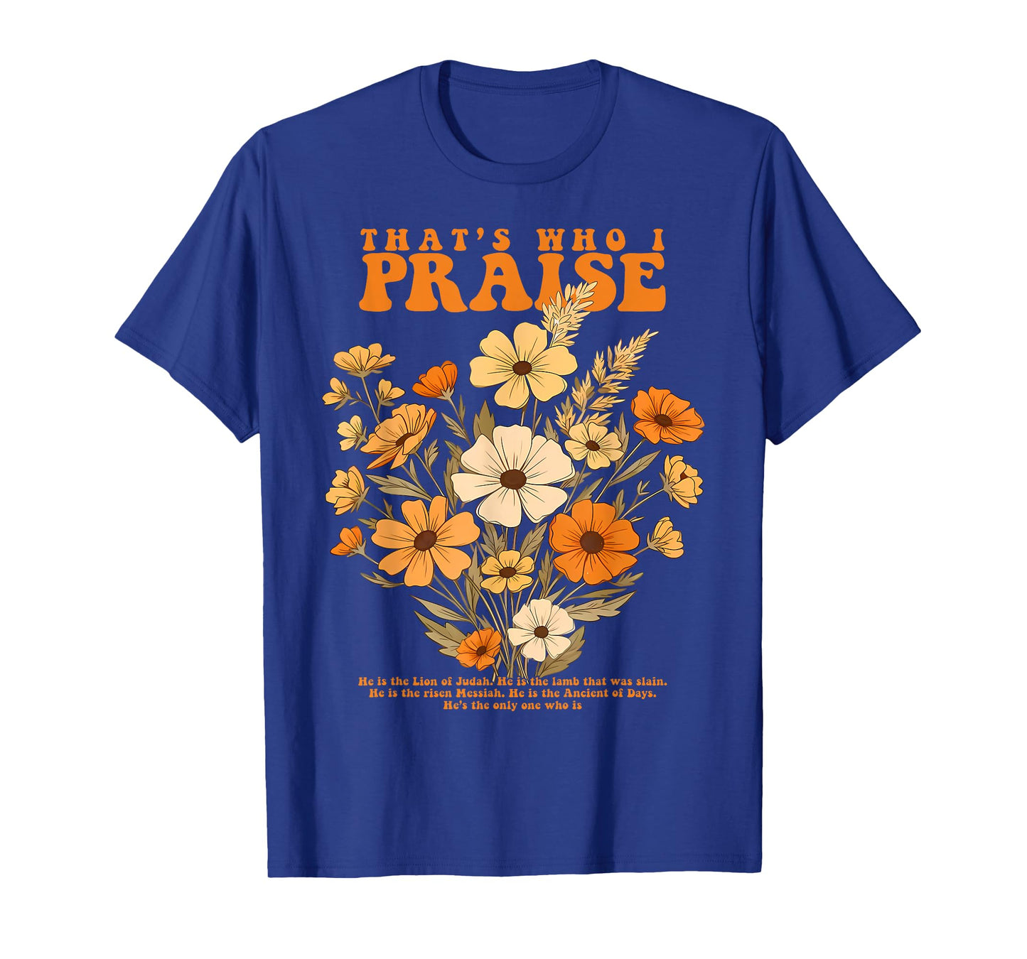 Brandon That's Who I Praise Jesus Christian Lake Merch T-Shirt