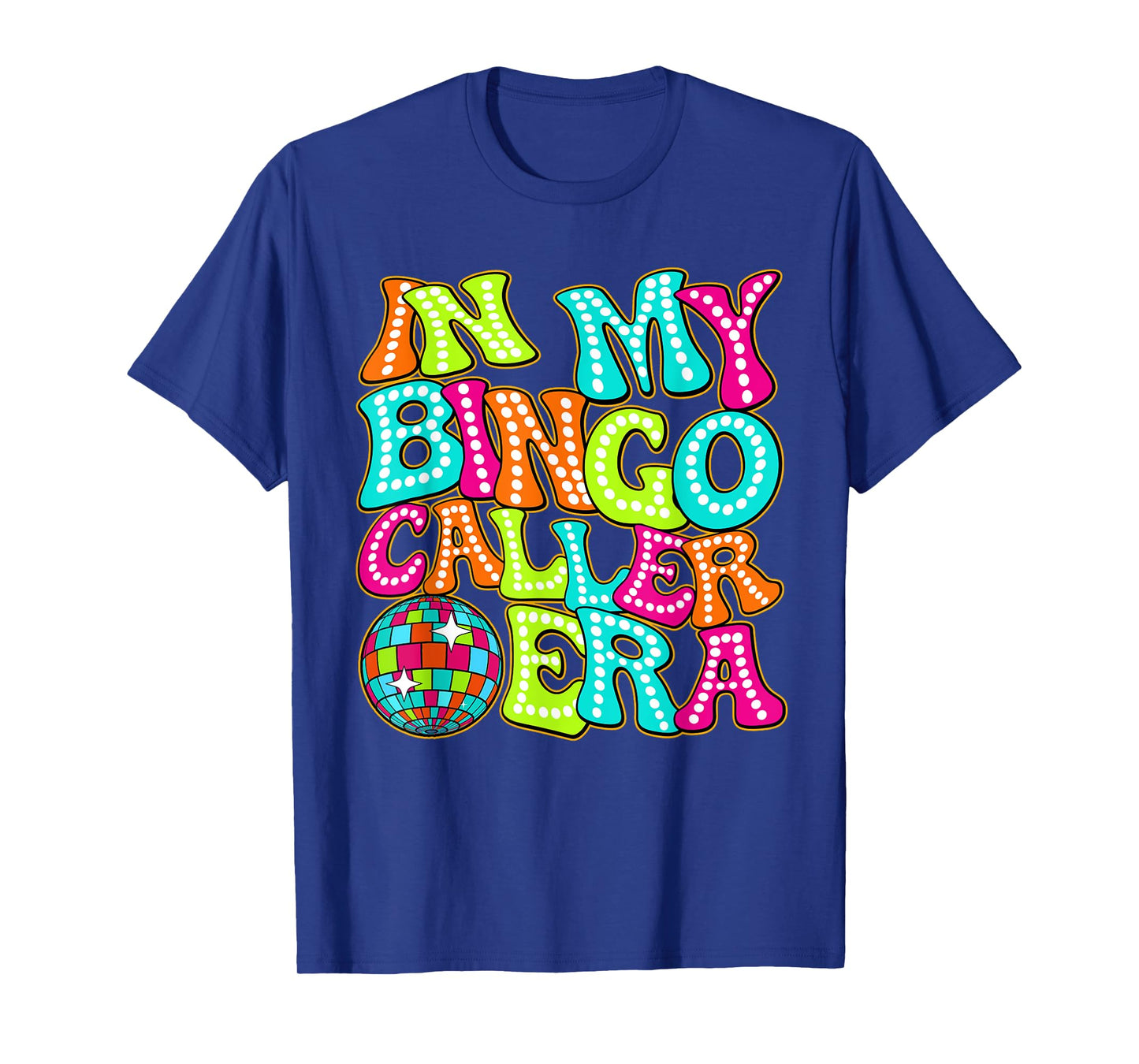 Disco Groovy In My Bingo Caller Era T-Shirt