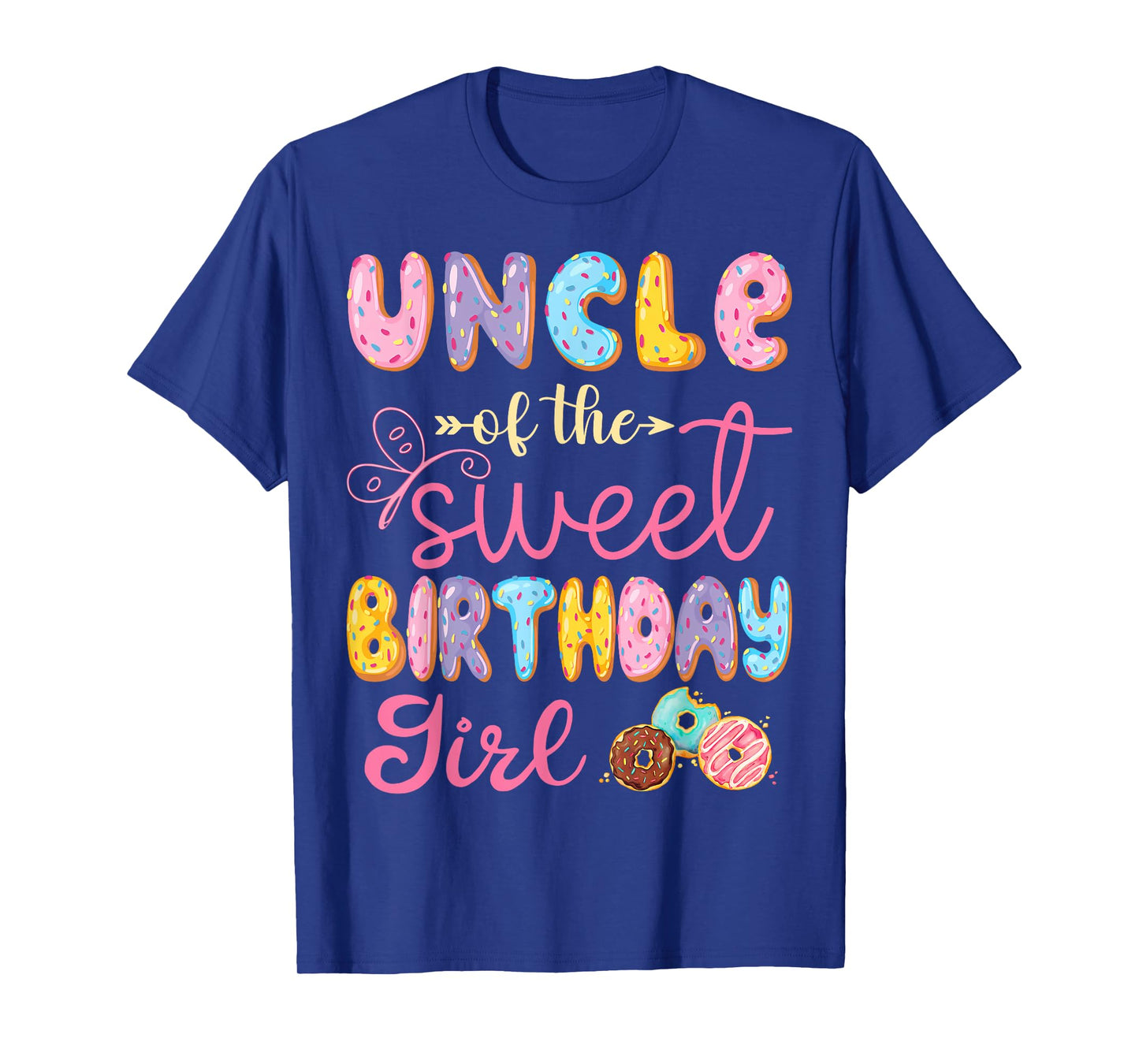Uncle Of The Sweet Birthday Girl Donut Lover Party T-Shirt