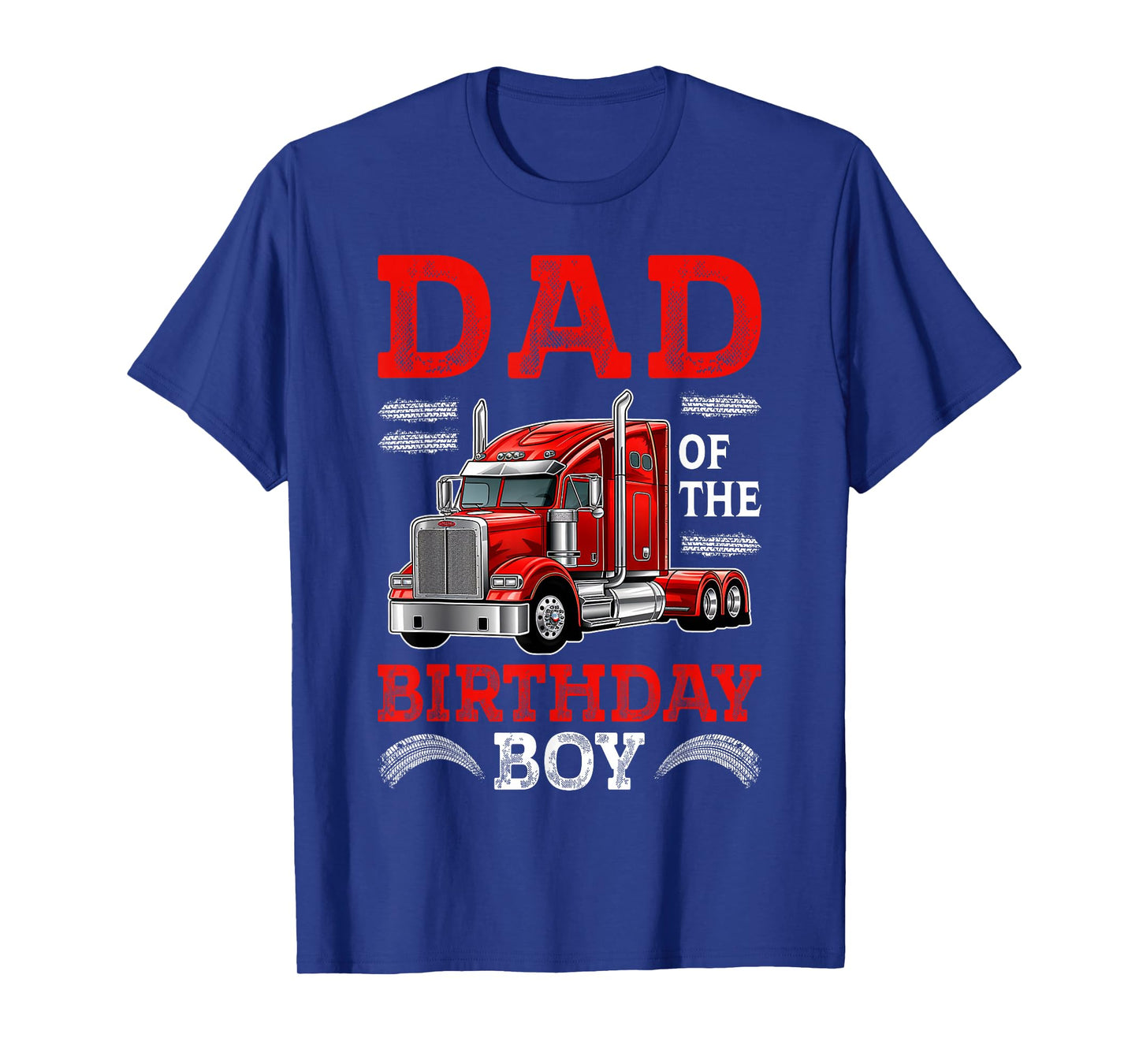 Dad Of The Birthday Boy Semi Truck Family Birthday Squad T-Shirt