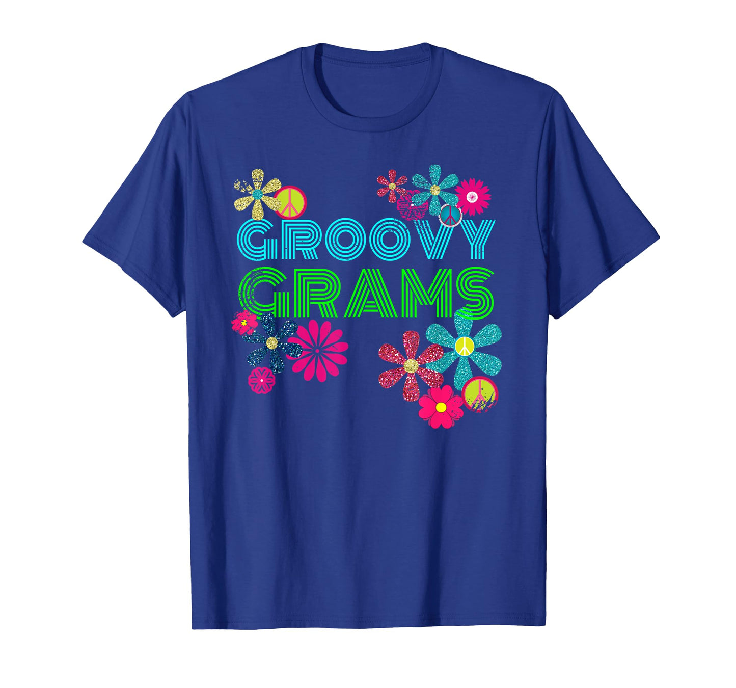 Groovy Grams T Shirt Grandmother Hippie Flower Shirt T-Shirt