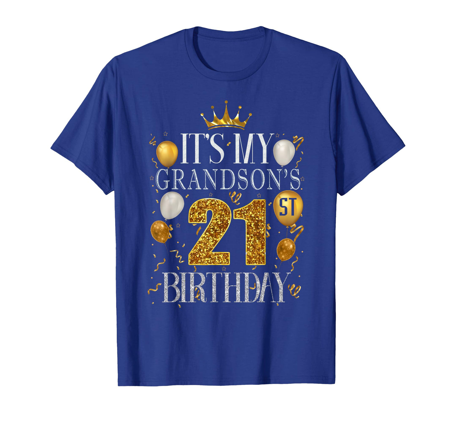 It's My Grandson's 21st Birthday Happy Birthday 21 Years Old T-Shirt