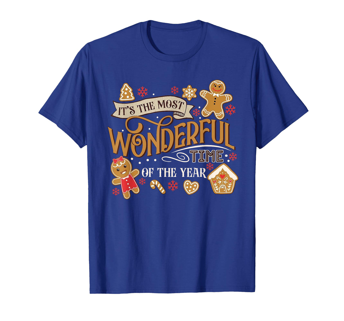It's The Most Wonderful Time Of Year Christmas Gingerbread T-Shirt